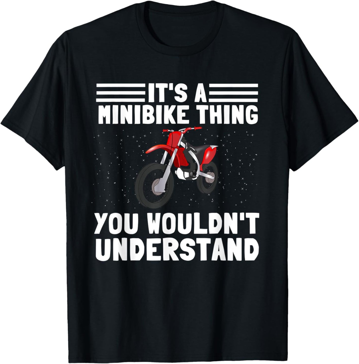 It's A Mini Bike Thing - Minibike Minimoto Miniscooter T-Shirt - T-Shirt | Black