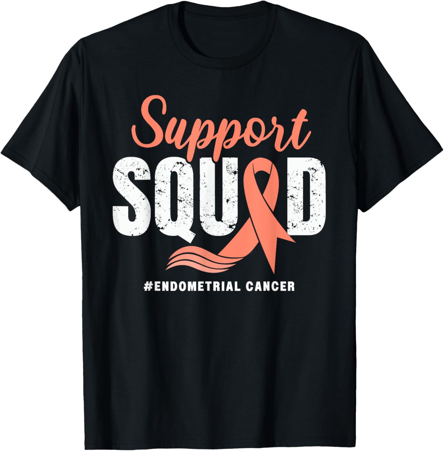 Endometrial Cancer Support Squad Peach Ribbon awareness T-Shirt - T-Shirt | Black
