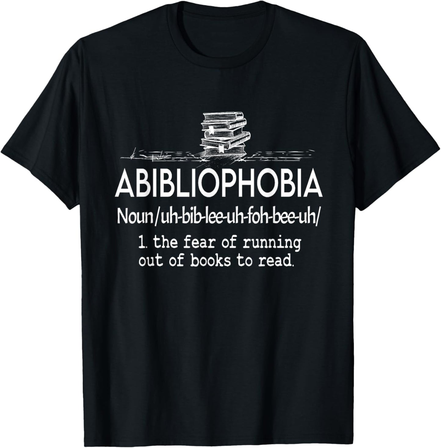 Abibliophobia - Funny Reading Bookworm Reader Present T-Shirt - T-Shirt | Black