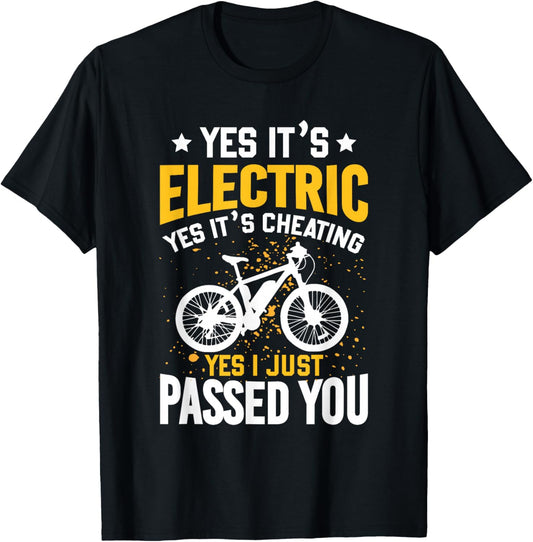 Yes It's Electric E-Bike Electric Bicycle Cyclist Outfit Men T-Shirt - T-Shirt | Black