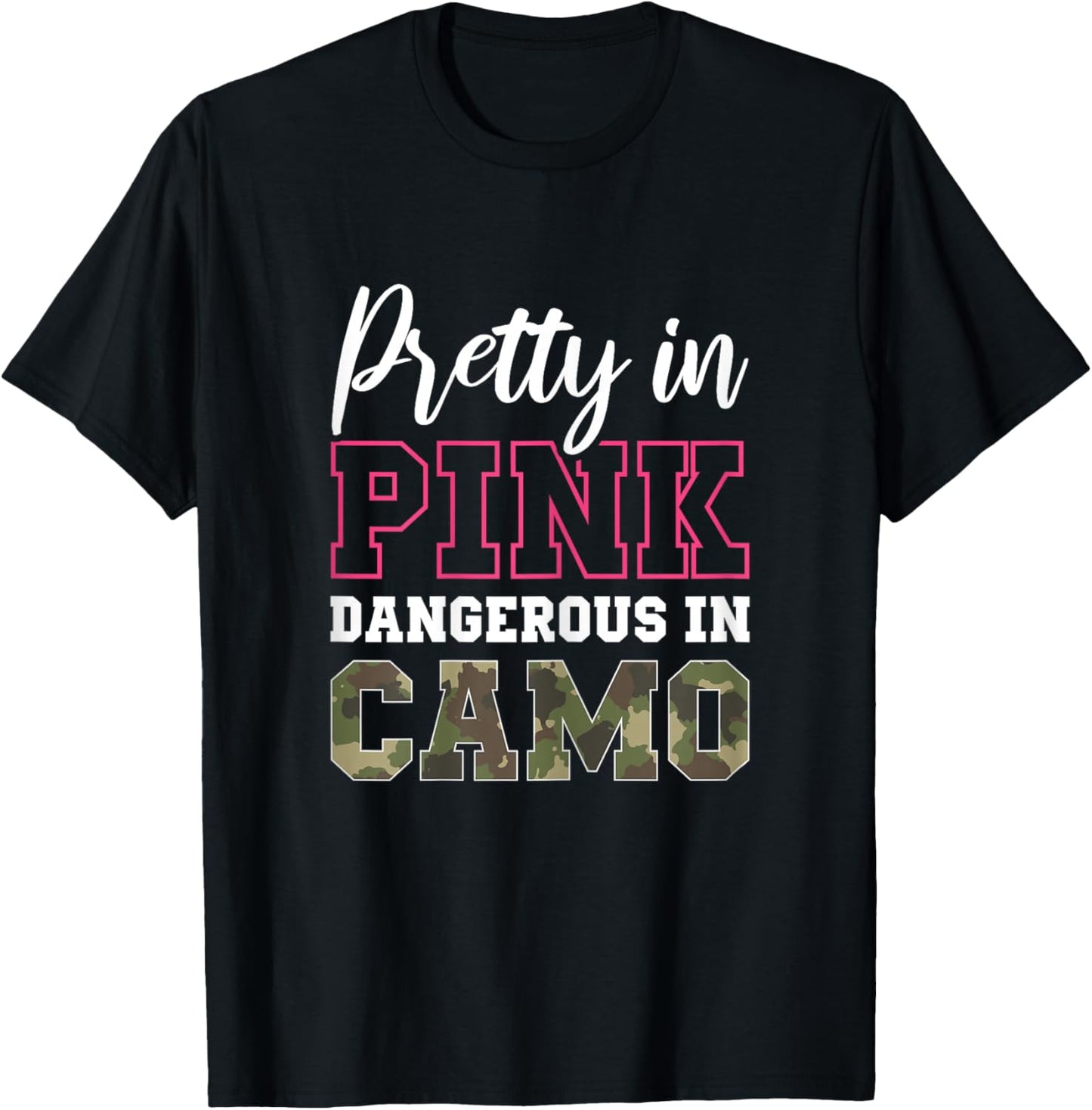 Funny Camo Hunting Pink Graphic and Girls Hunters T-Shirt - T-Shirt | Black