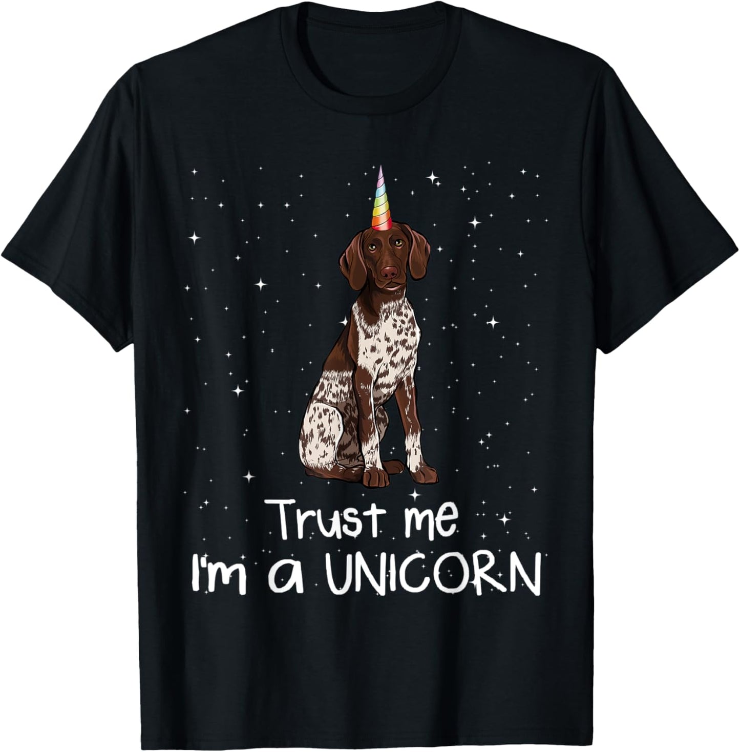 Believe Me I'm A Dog Unicorn Short-Haired German Braco T-Shirt - T-Shirt | Black