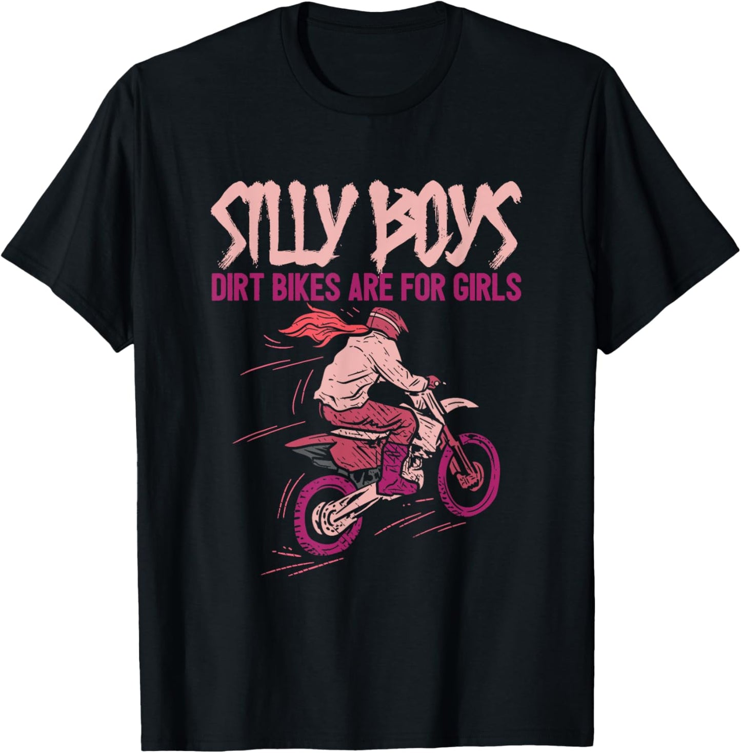 Dirt Bikes Are For Girls - Offroad Biking Motorcycle Rider T-Shirt - T-Shirt | Black