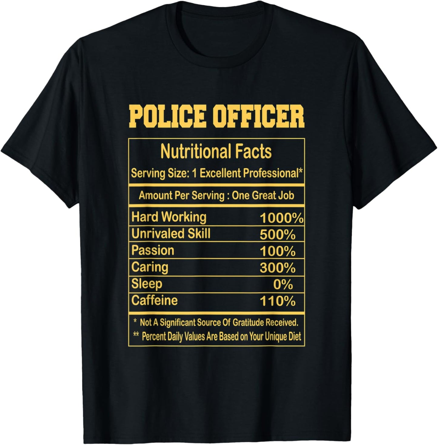 Funny Police officer Nutritional Facts Motivational Quote T-Shirt - T-Shirt | Black
