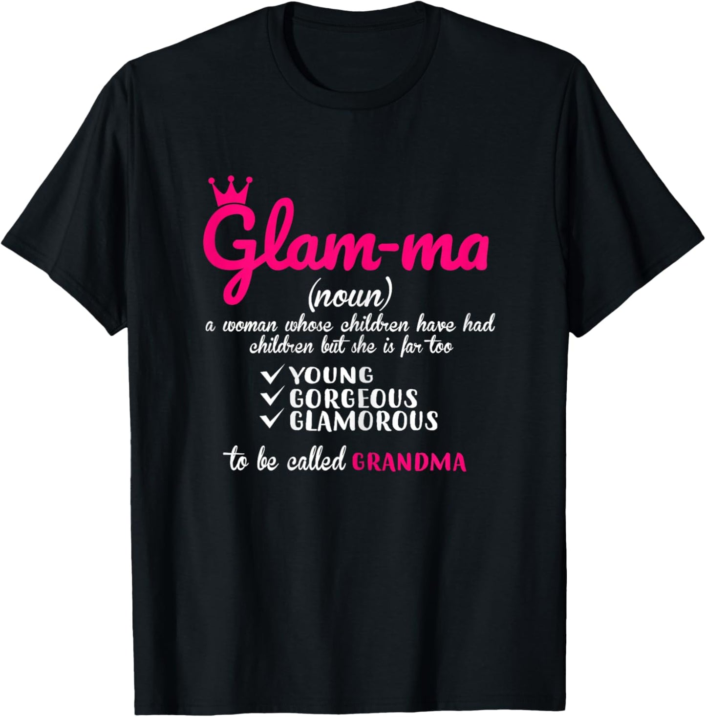 Grandma Definition Glamma Great Gift Grandma T-Shirt - T-Shirt | Black
