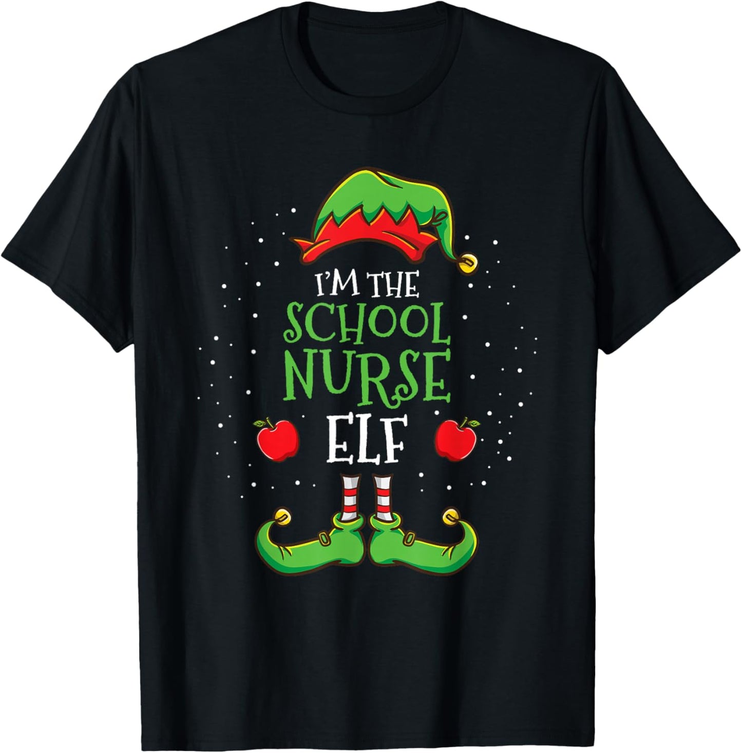 Im The School Nurse Elf Christmas T-Shirt - T-Shirt | Black
