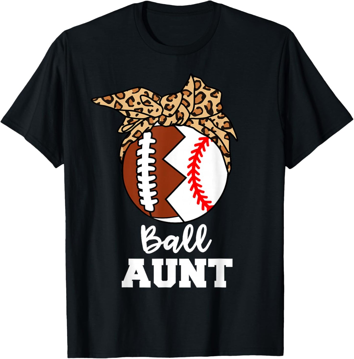 Ball Aunt Funny Football Baseball Aunt T-Shirt - T-Shirt | Black