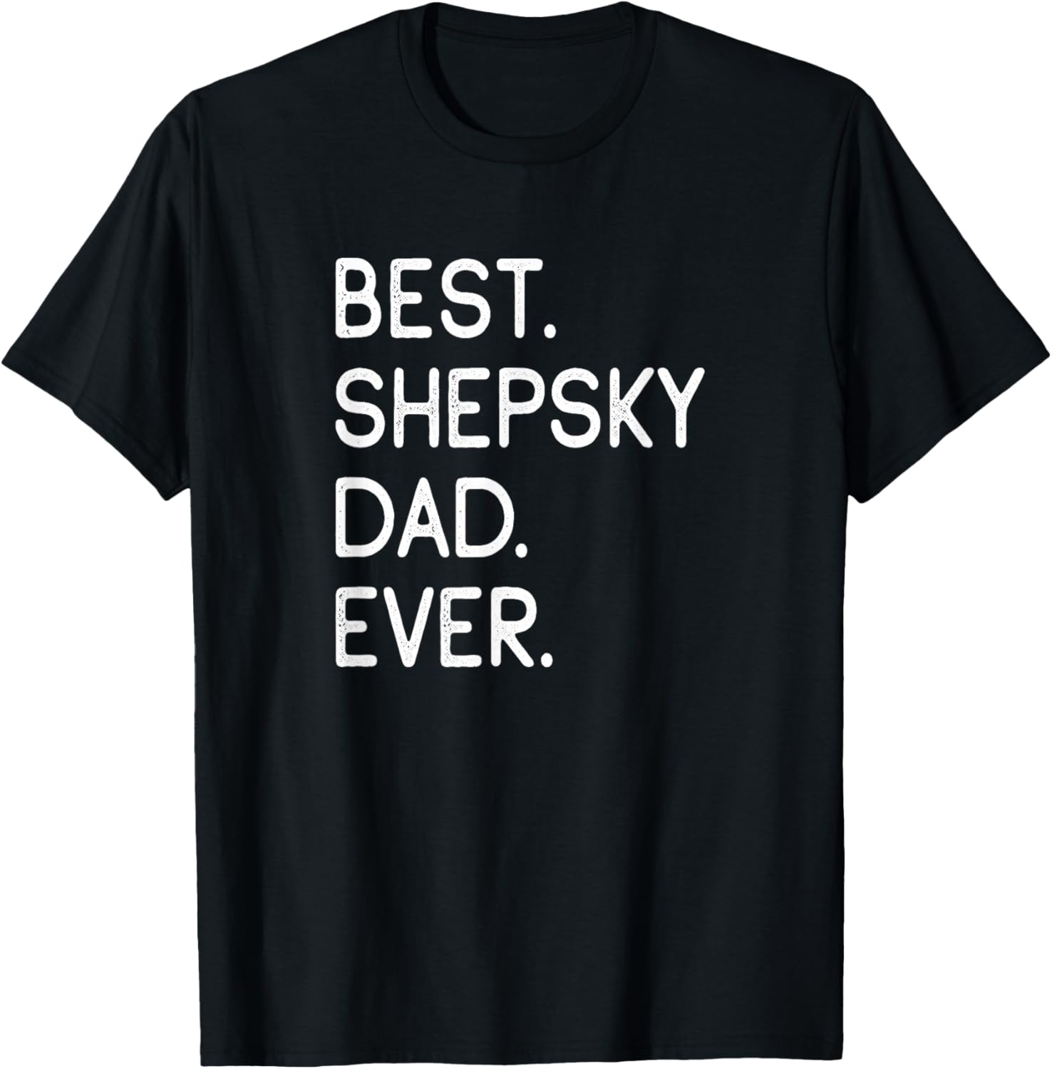 Gerberian Shepskies Best Shepsky Dad Ever Gerberian Shepsky T-Shirt - T-Shirt | Black