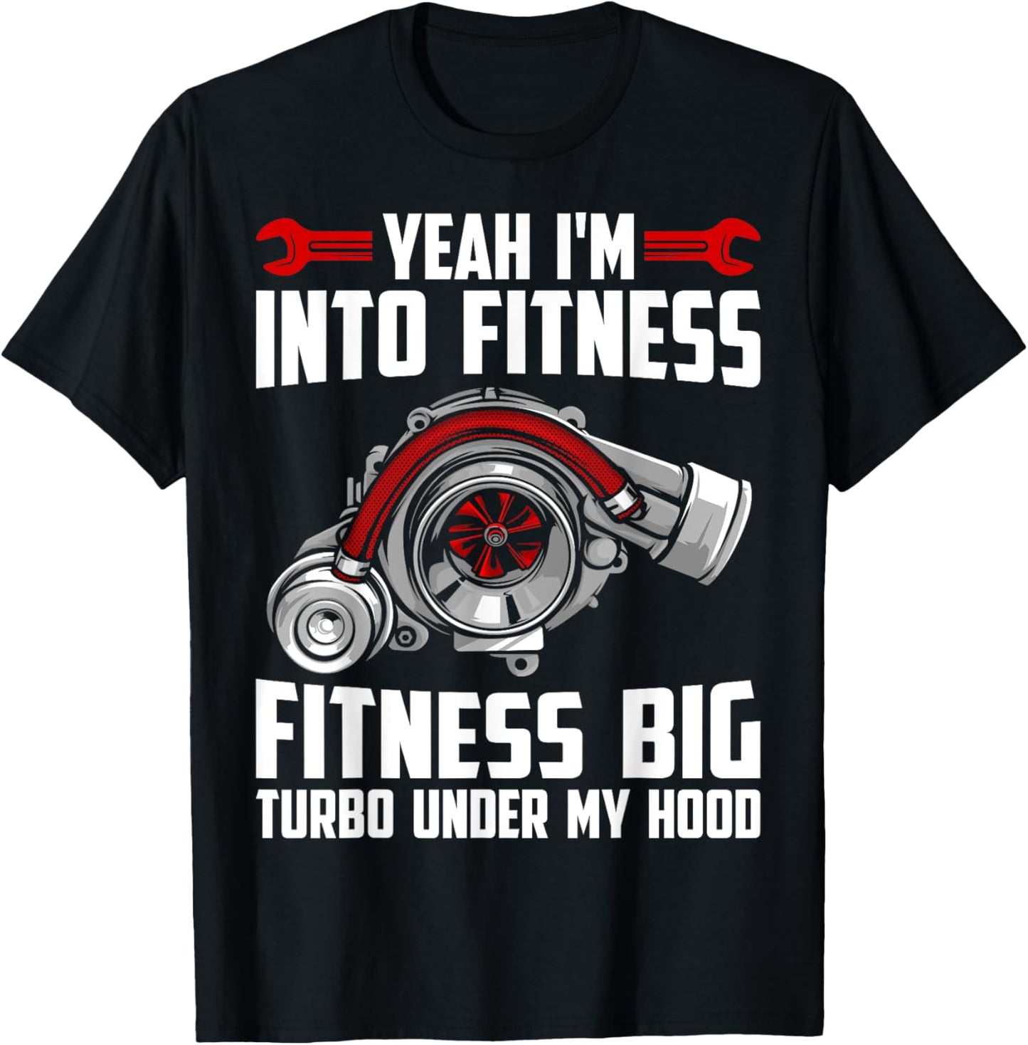 Big Turbo Fitness Car Enthusiast Car Guy Racing Drifting T-Shirt - T-Shirt | Black