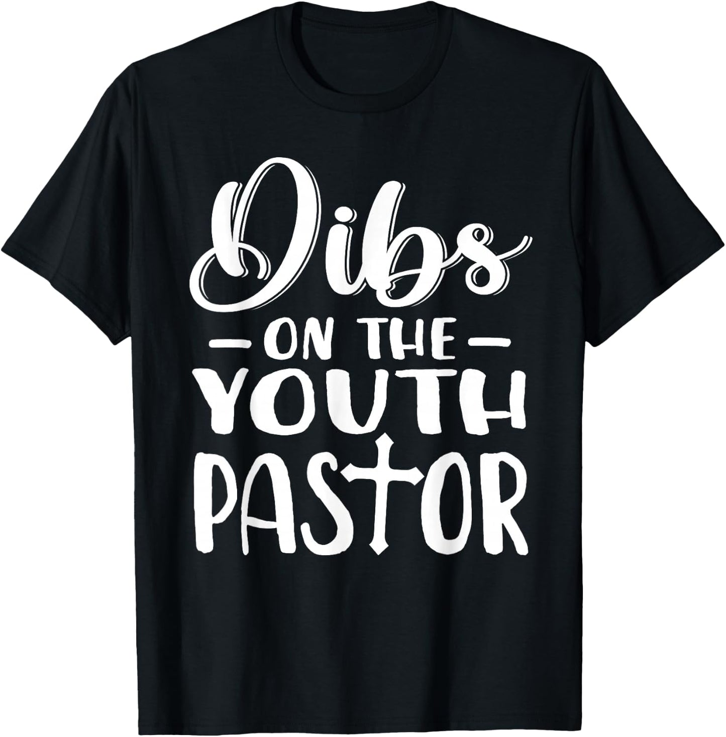 Pastor Costume Pastor Appreciation Dibs On The Youth Pastor T-Shirt - T-Shirt | Black