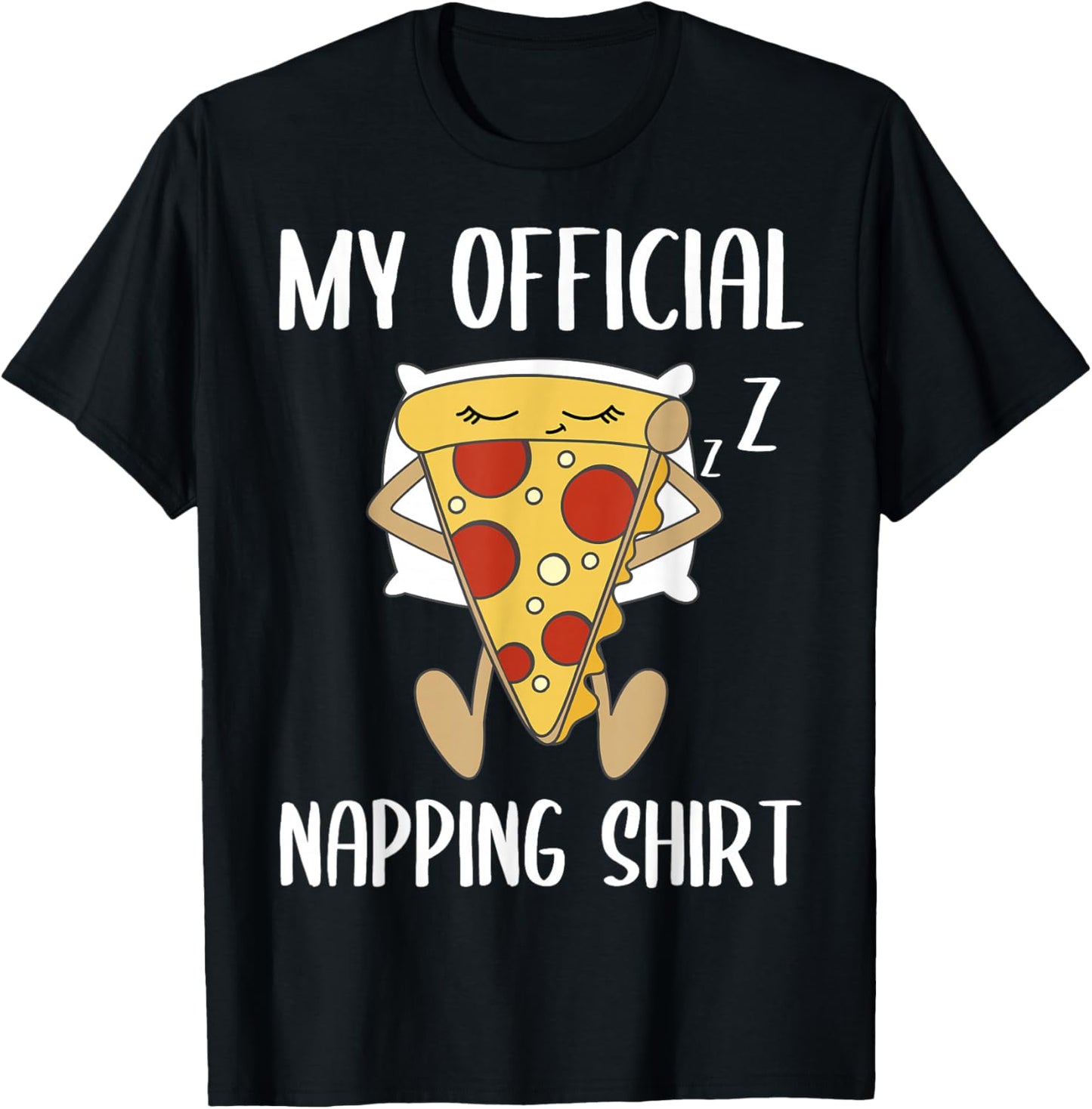 My Official Napping Shirt Sleeping Pizza Pajamas Jammies T-Shirt - T-Shirt | Black