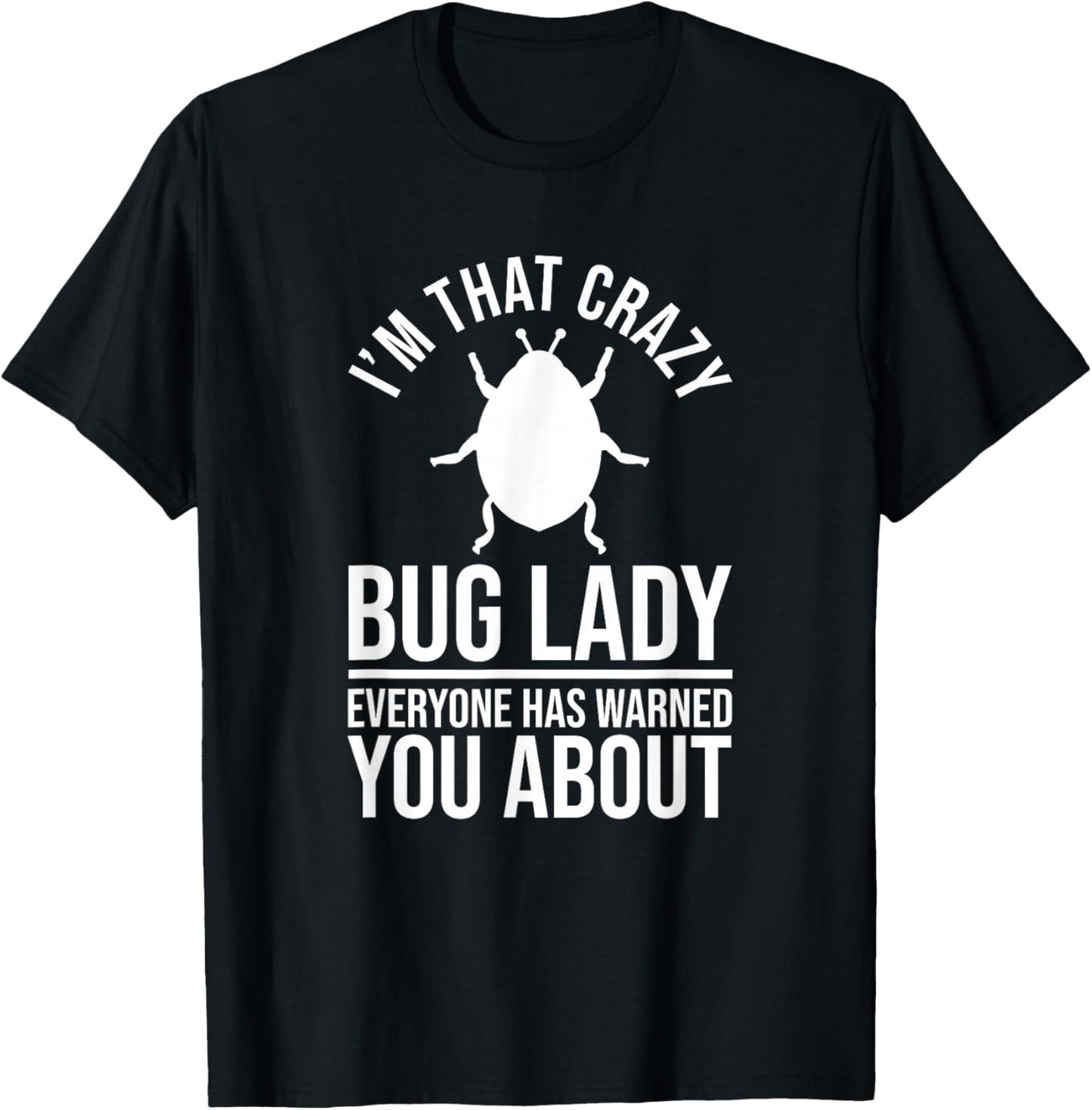 Entomology Insects - Entomologist Bug Lady T-Shirt - T-Shirt | Black