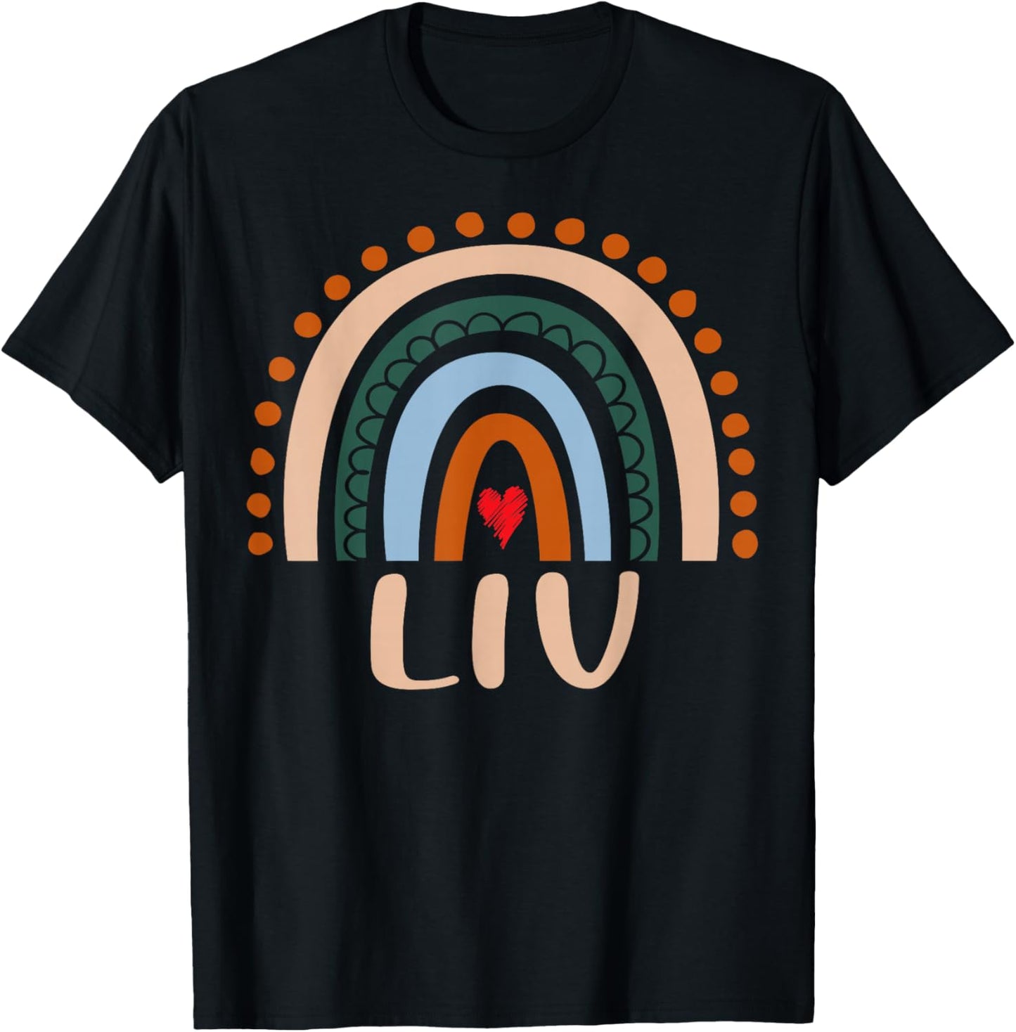 Liv Name Personalized Funny Women Rainbow Liv T-Shirt - T-Shirt | Black