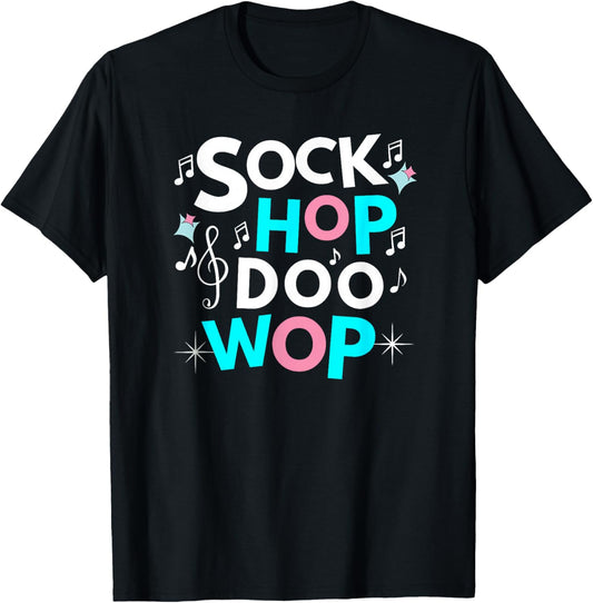 1950's Sock Hop & Doo Wop Theme Party for 50's Dance T-Shirt - T-Shirt | Black