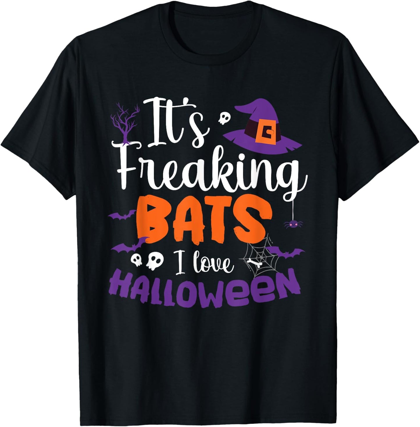 It's Freaking Bats I Love Halloween T-Shirt - T-Shirt | Black