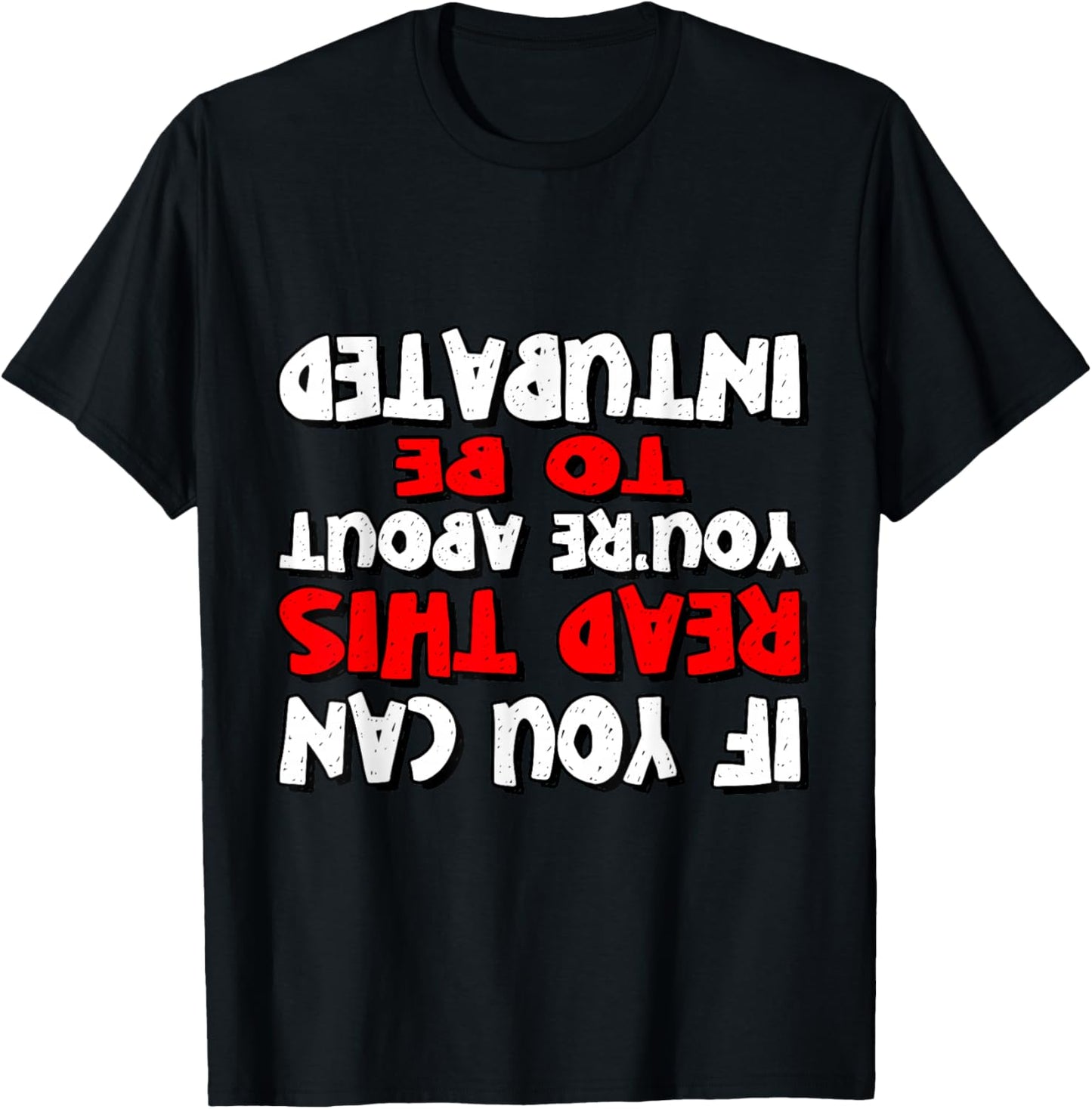 If you can read this you're about be Intubated Respiratory T-Shirt - T-Shirt | Black