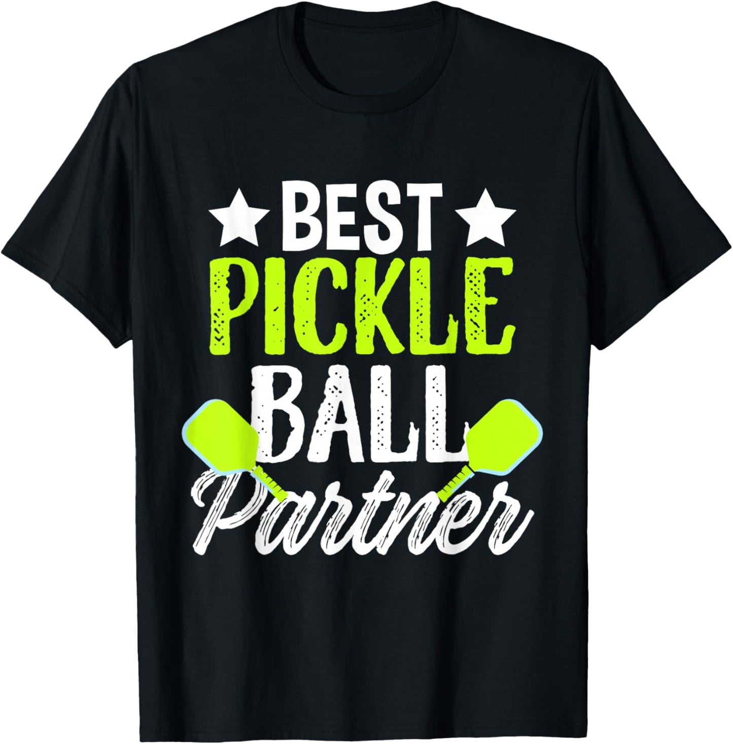 Best Pickleball Partner Sport Paddle Dink Table Tennis Game T-Shirt - T-Shirt | Black
