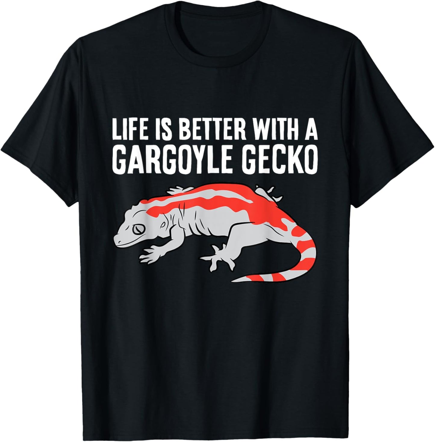 Life Is Better With A Gargoyle Gecko T-Shirt - T-Shirt | Black