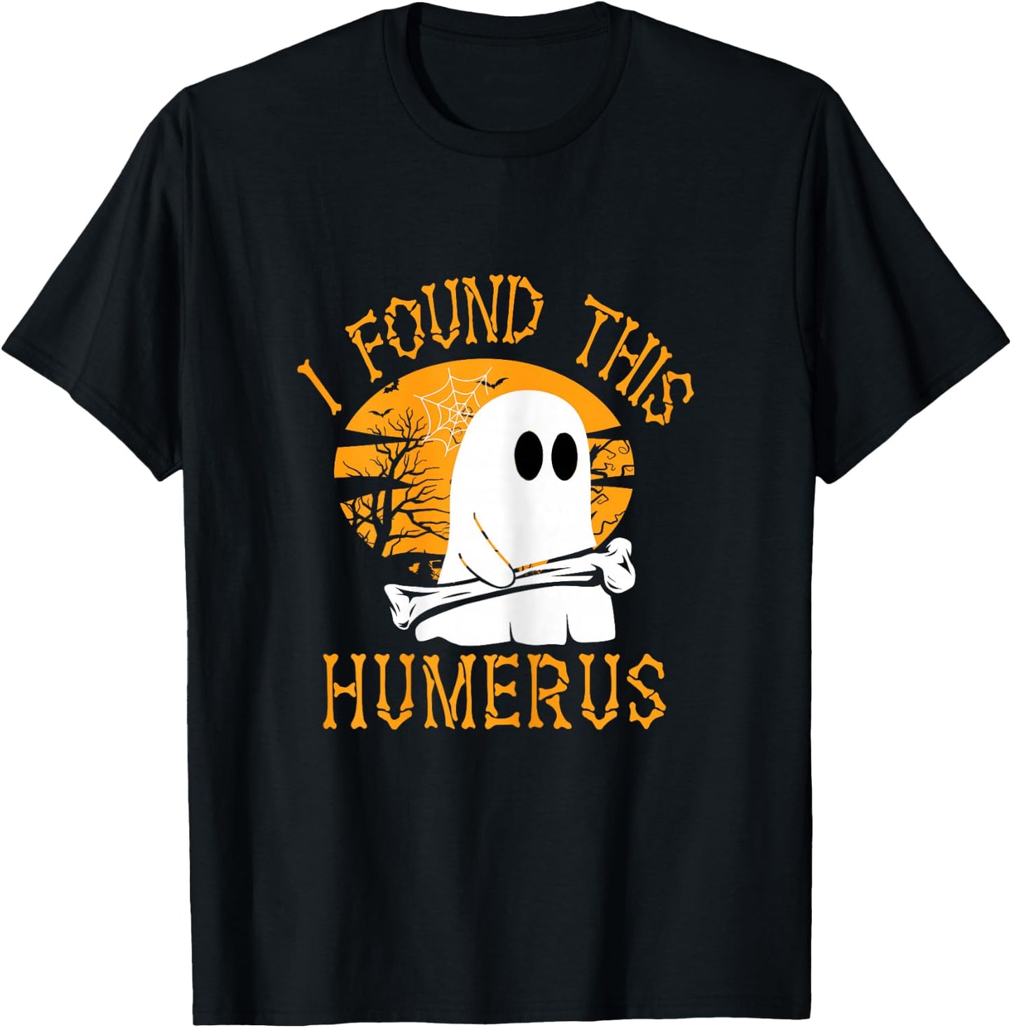 Funny Halloween I Found This Humerus T-Shirt - T-Shirt | Black
