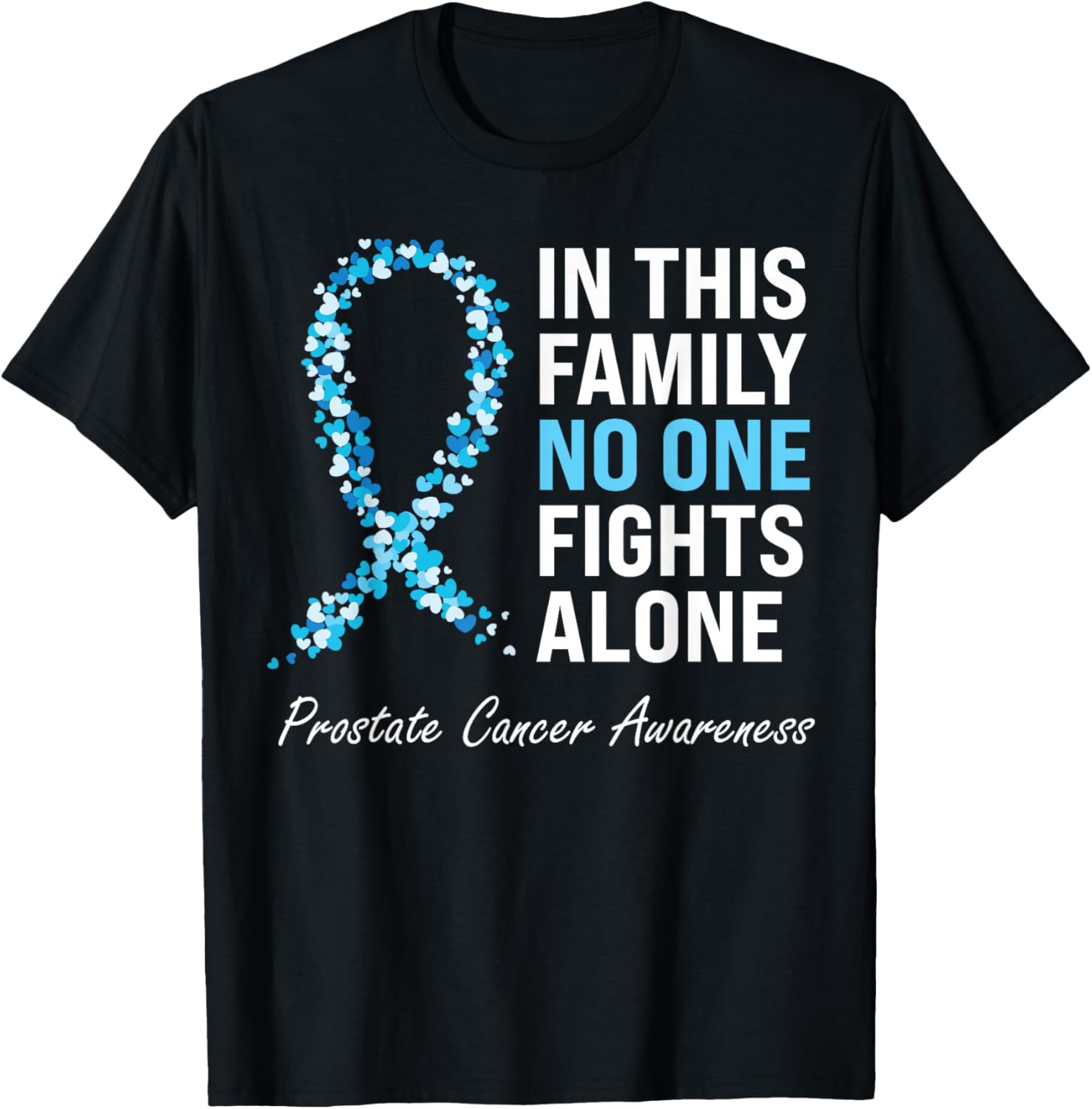 Family Prostate Cancer Awareness Light Blue Ribbon Survivor T-Shirt - T-Shirt | Black