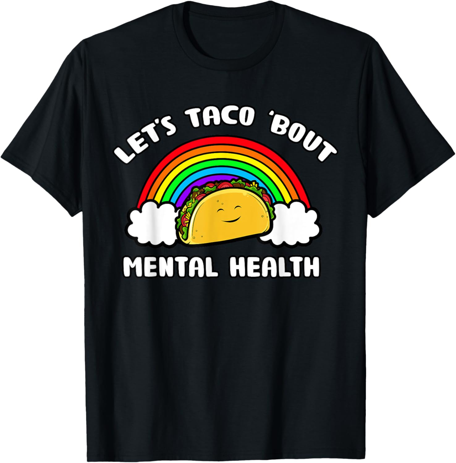 Let's Taco Bout Mental Health Awareness Therapist Counselor T-Shirt - T-Shirt | Black