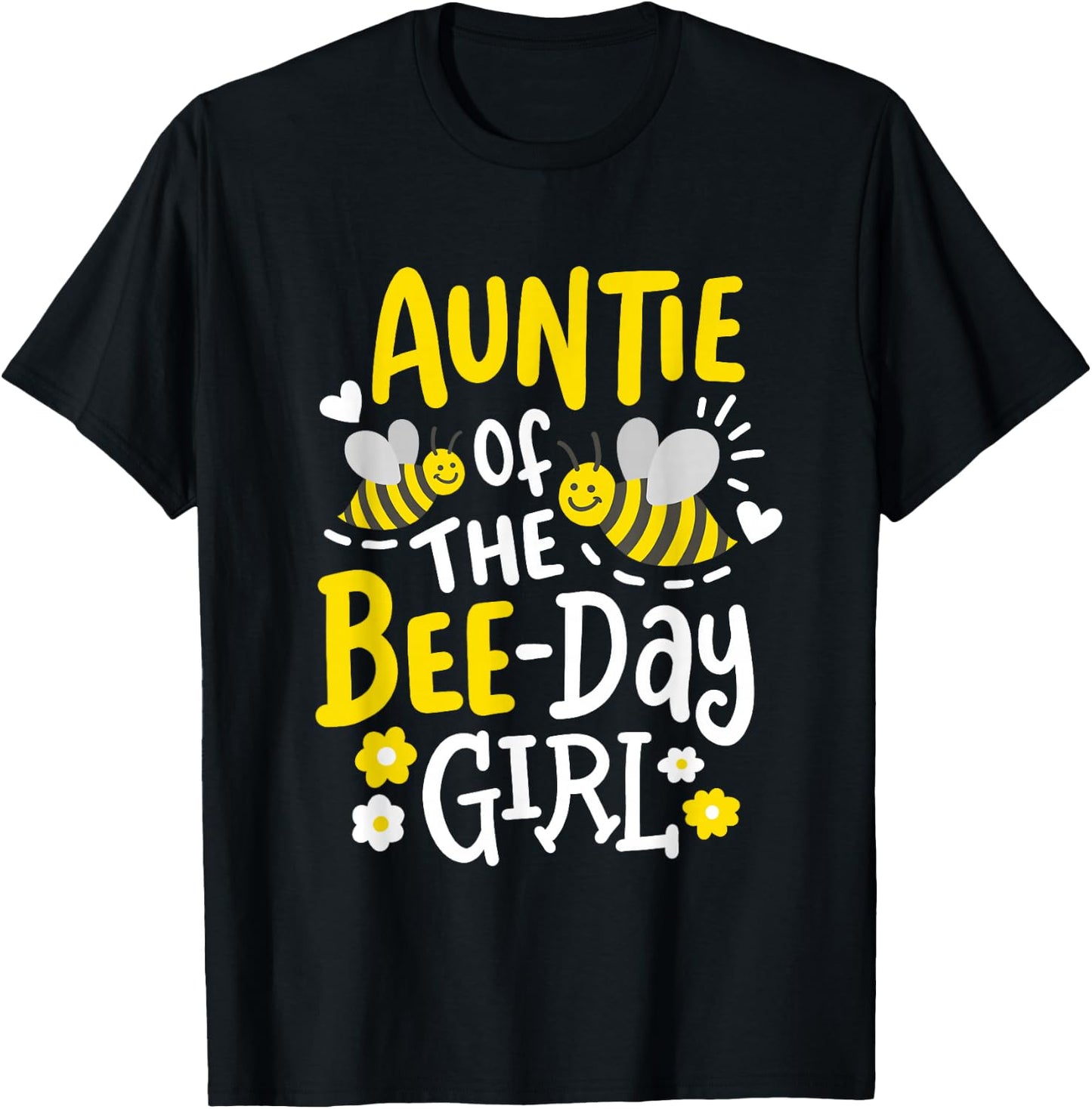 Auntie of The Bee-Day Girl Birthday Party Matching Family T-Shirt - T-Shirt | Black