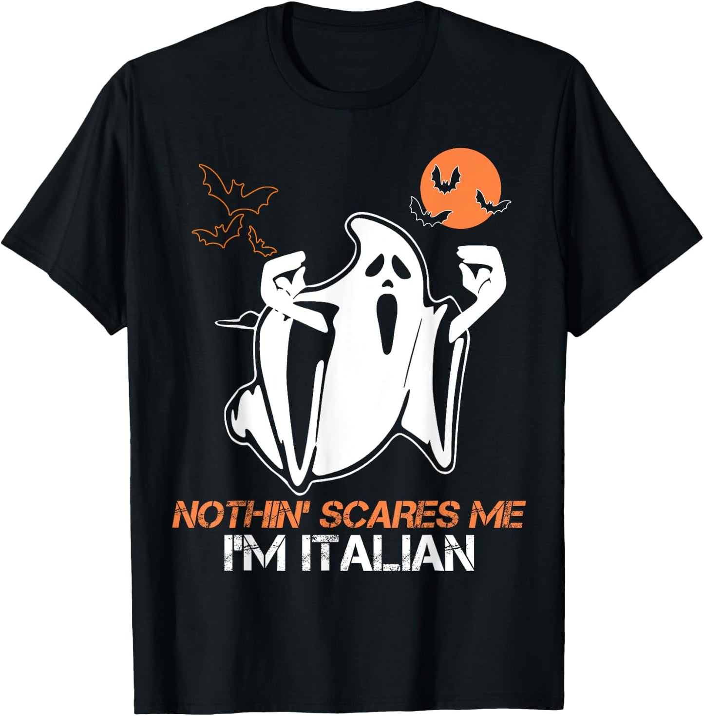 Nothing Scare Me I'm Italian Ghost Halloween Costume T-Shirt - T-Shirt | Black