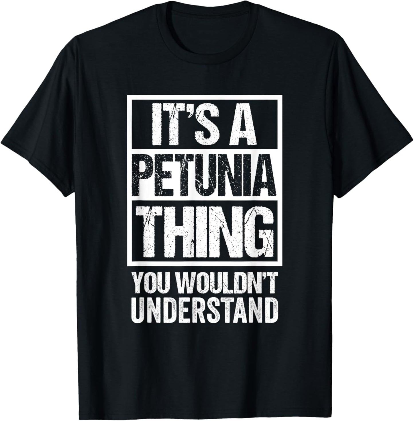 It's A Petunia Thing You Wouldn't Understand First Name T-Shirt - T-Shirt | Black