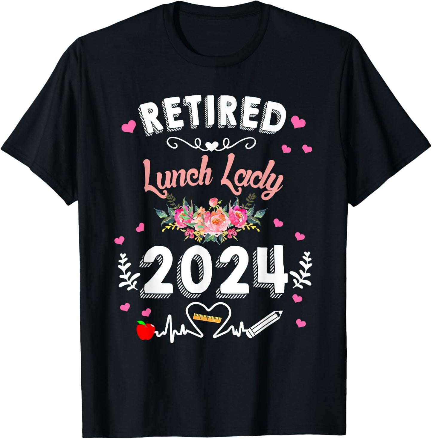 Retired Lunch Lady Class Of 2024 - Teacher Retirement Gifts T-Shirt - T-Shirt | Black