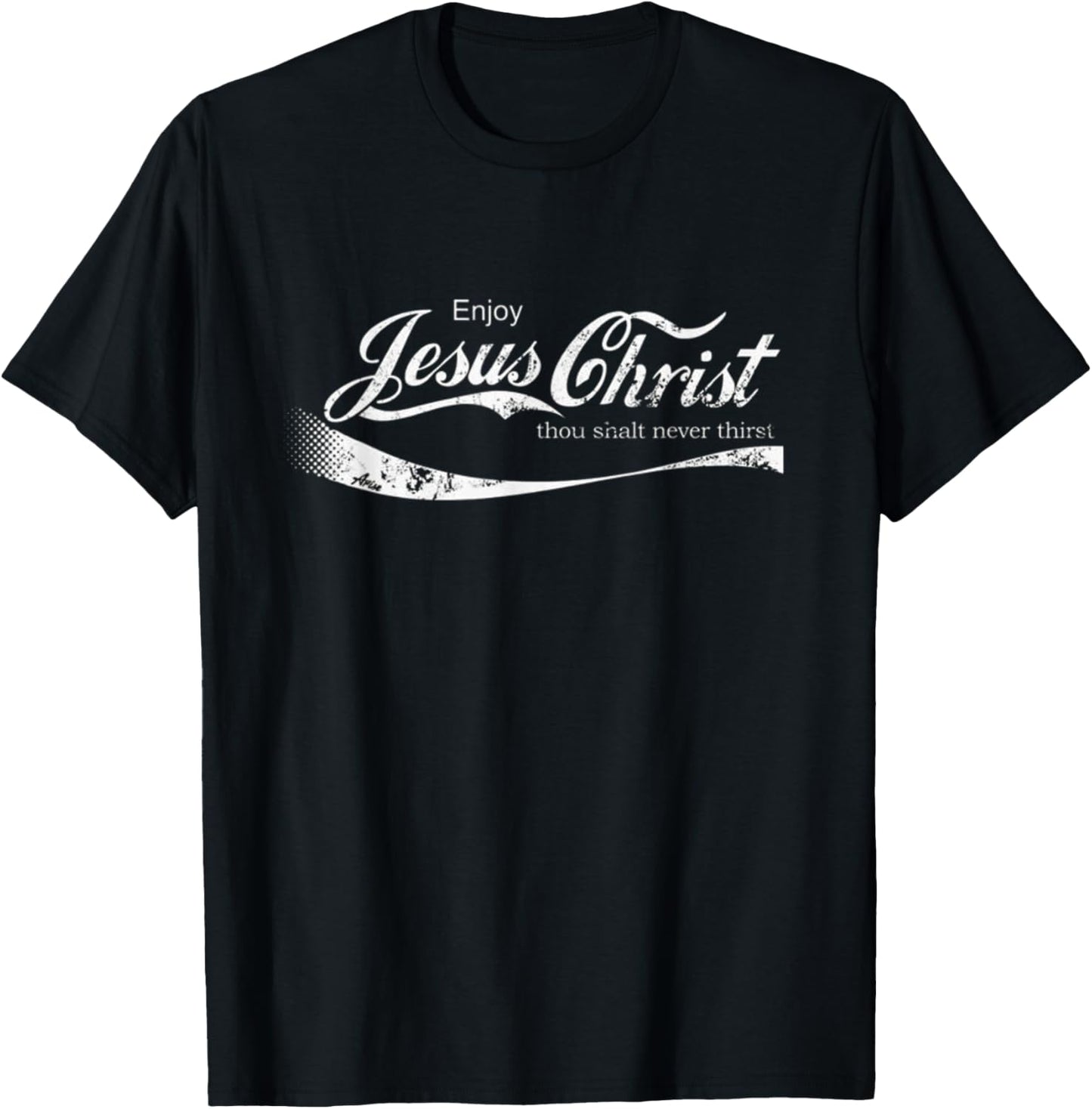 Enjoy Jesus Christ Funny Christian Adult T-Shirt - T-Shirt | Black