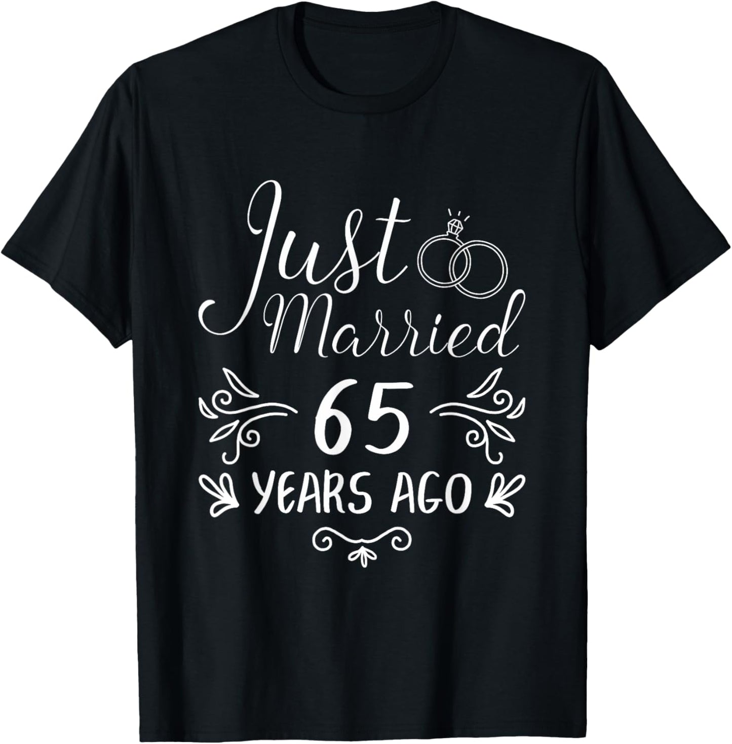 Just Married 65 Years Ago 65Th Wedding Anniversary Couple T-Shirt - T-Shirt | Black
