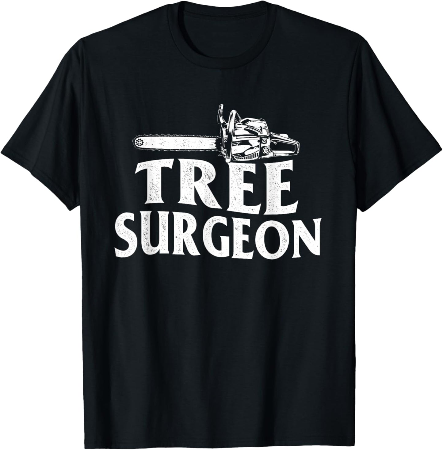 Tree Surgeon - Arborist Lumberjack Wood Logger Tree Doctor T-Shirt - T-Shirt | Black