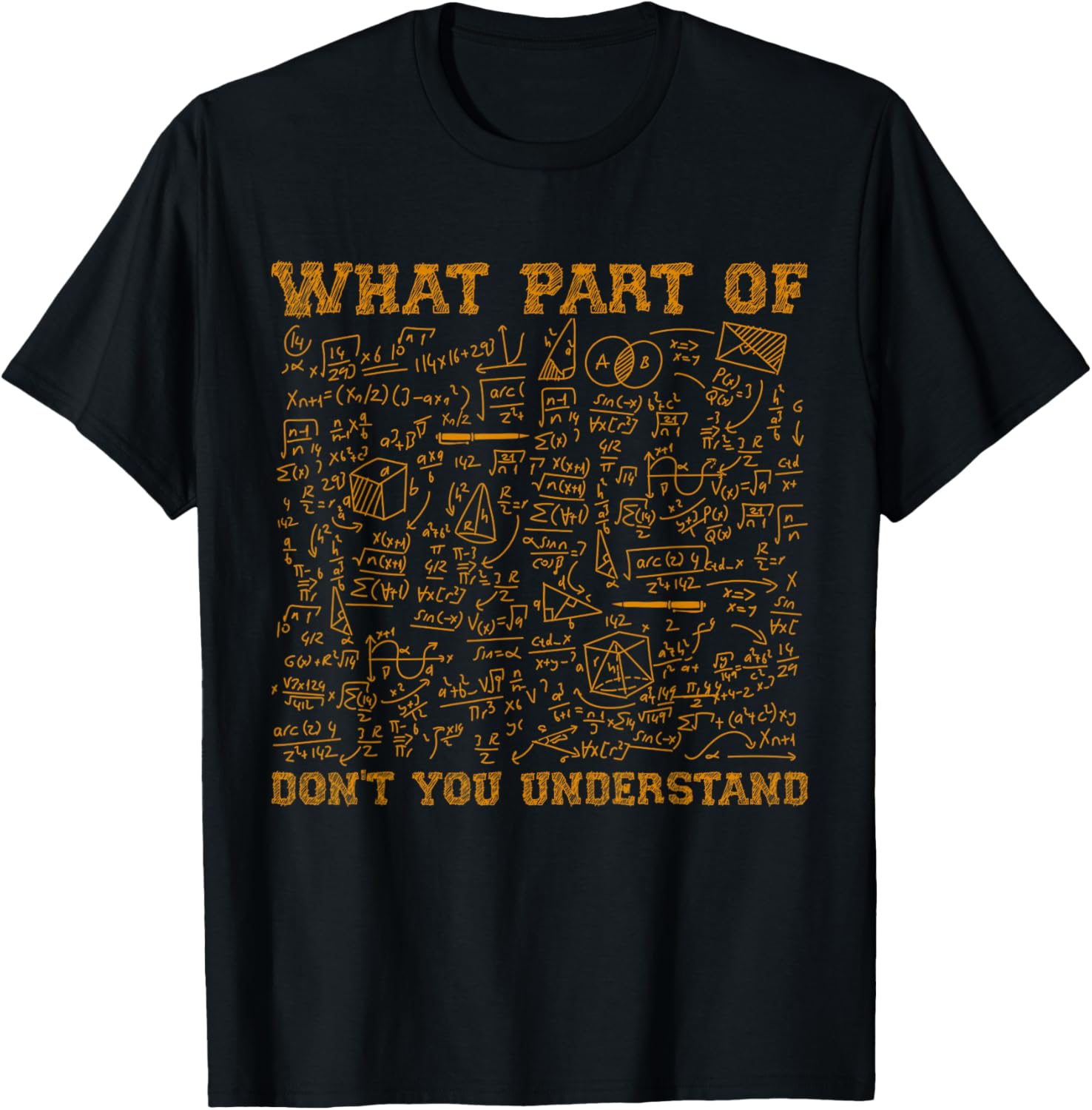What Part Of Don't You Understand Funny Math Teacher Pun Women T-Shirt - T-Shirt | Black