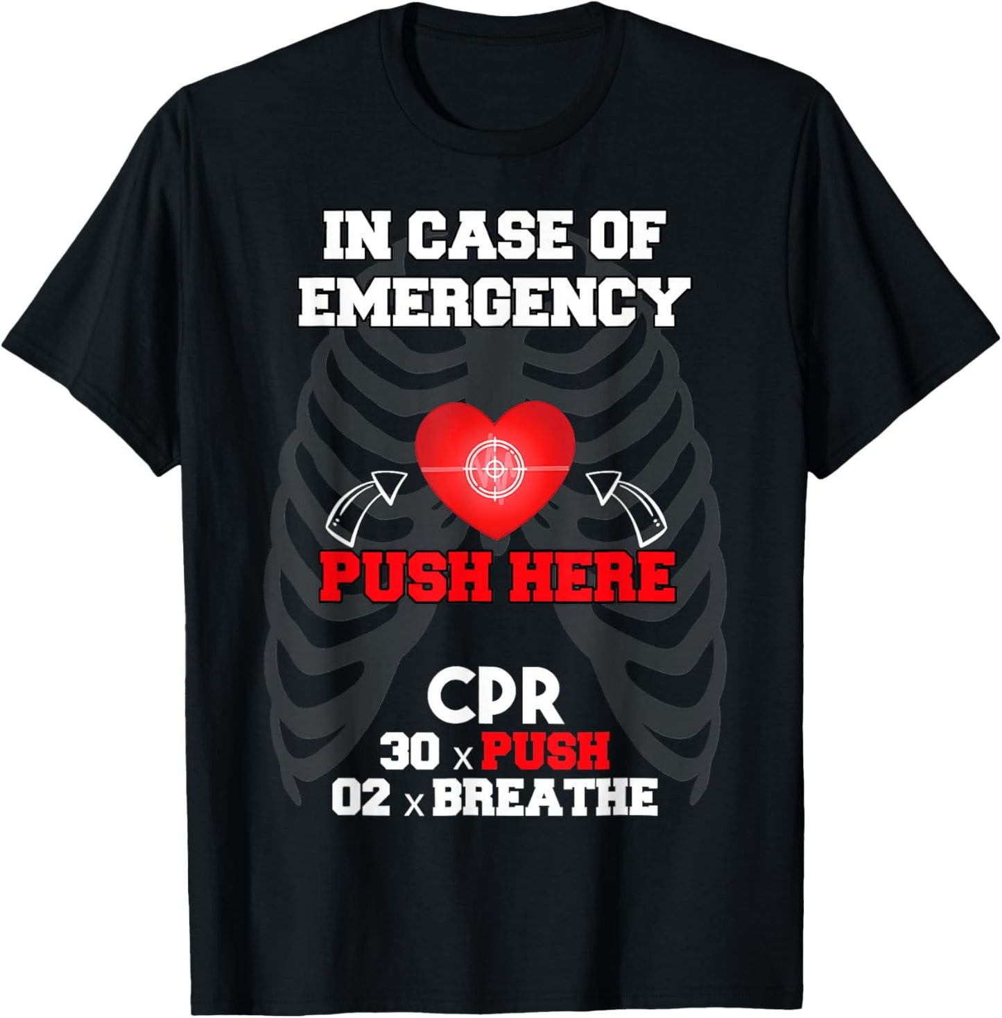 CPR Instructor in Case of Emergency First Aid Nurses T-Shirt - T-Shirt | Black