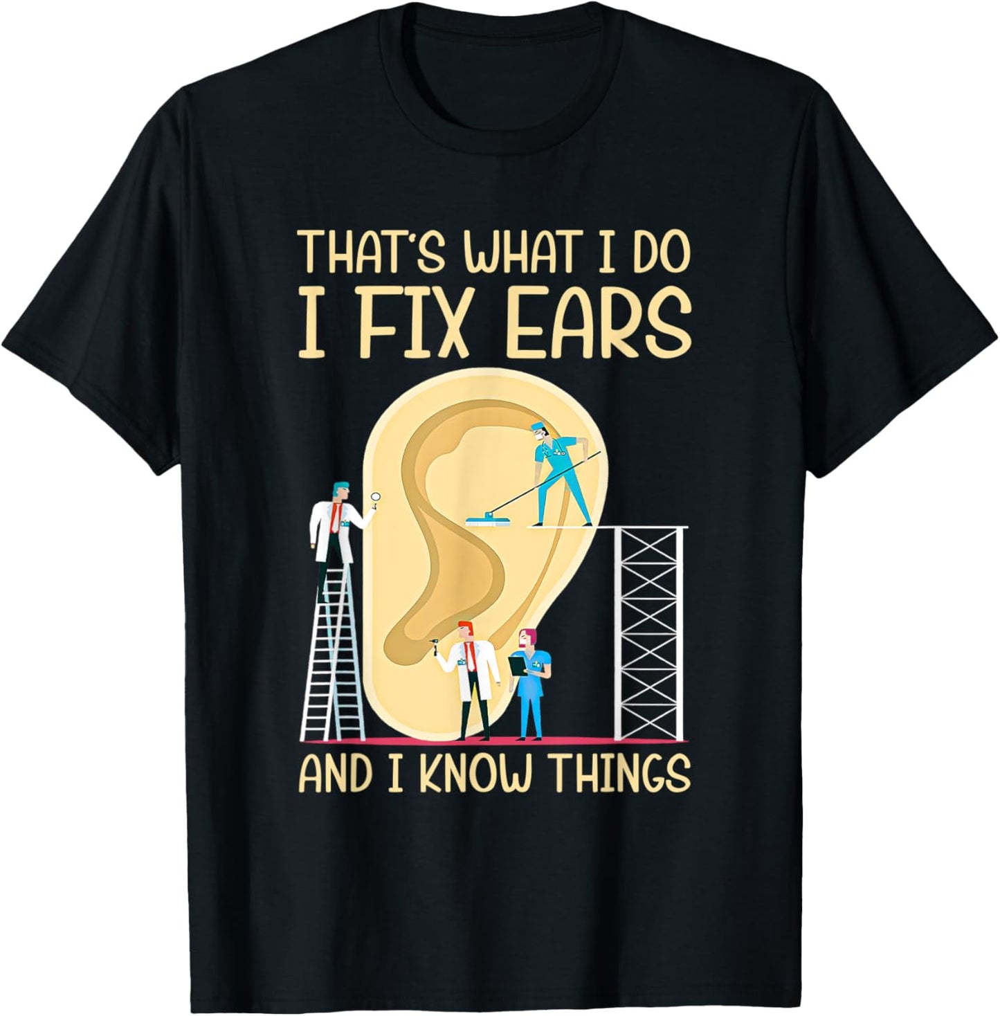Audiologist Otologist Ear Doctors Audiology ENT ORL Gift T-Shirt - T-Shirt | Black