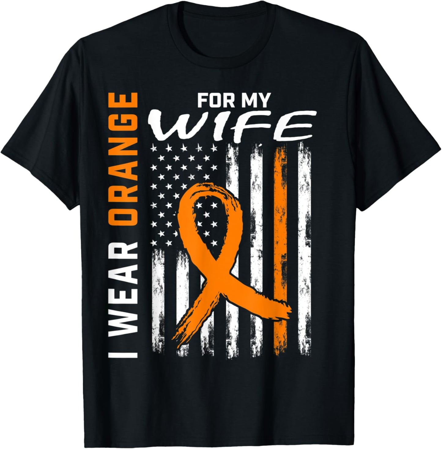 I Wear Orange For My Wife Leukemia Cancer Awareness USA Flag Men T-Shirt - T-Shirt | Black