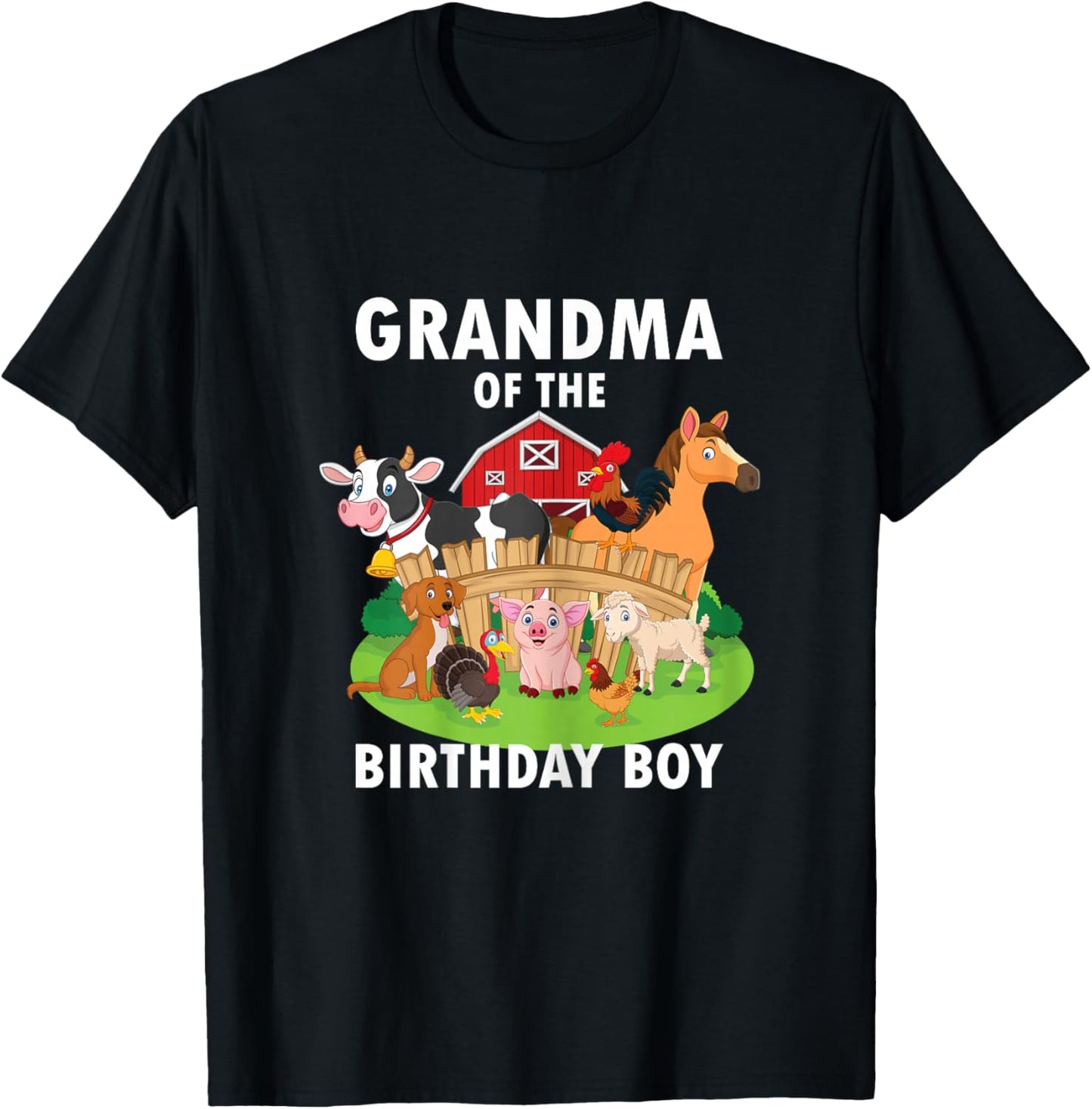 Grandma Of The Birthday Boy Farm Animals Matching Farm Theme T-Shirt - T-Shirt | Black