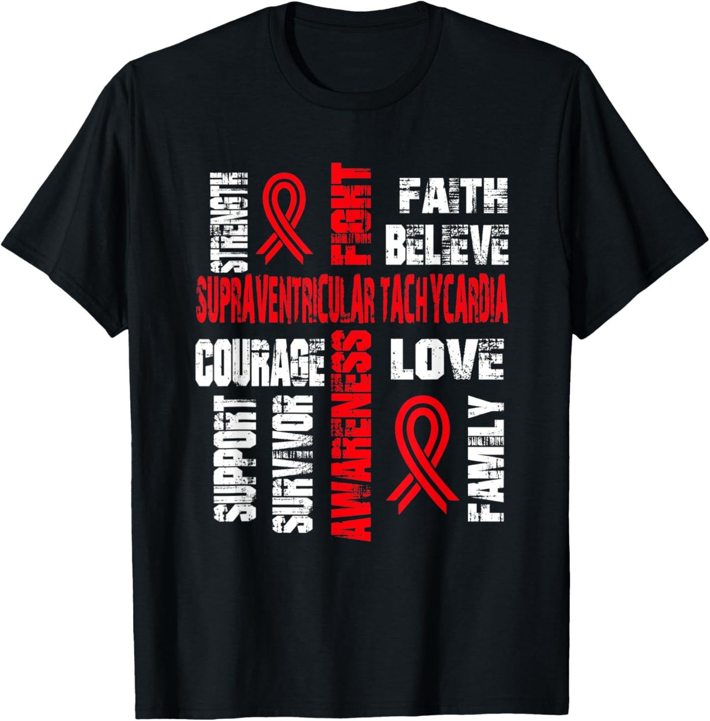 Support believe and fight SUPRAVENTRICULAR TACHYCARDIA T-Shirt - T-Shirt | Black