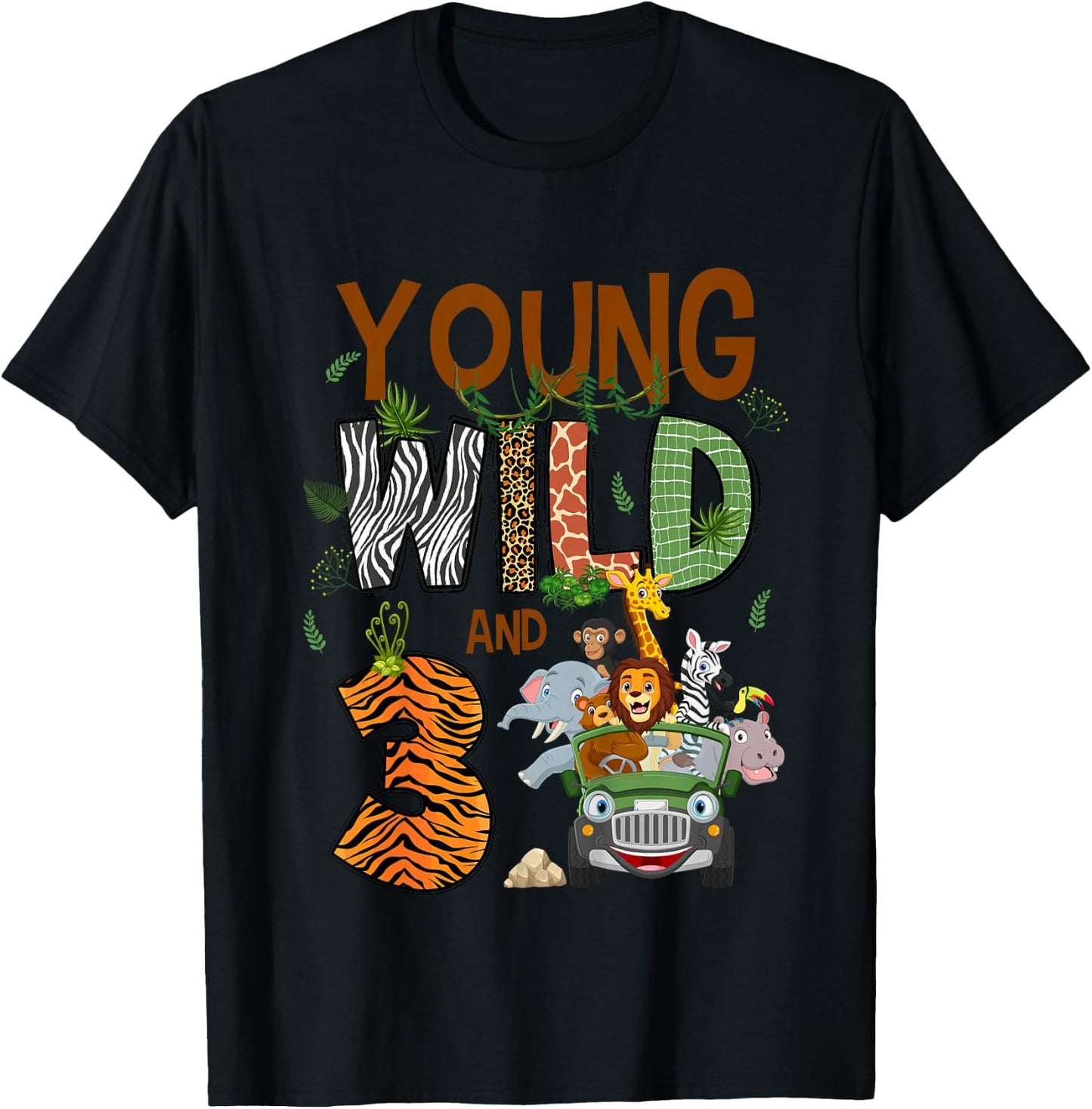Kids Young Wild And Three 3 Yrs Old Safari Jungle Zoo 3rd B-day T-Shirt - T-Shirt | Black