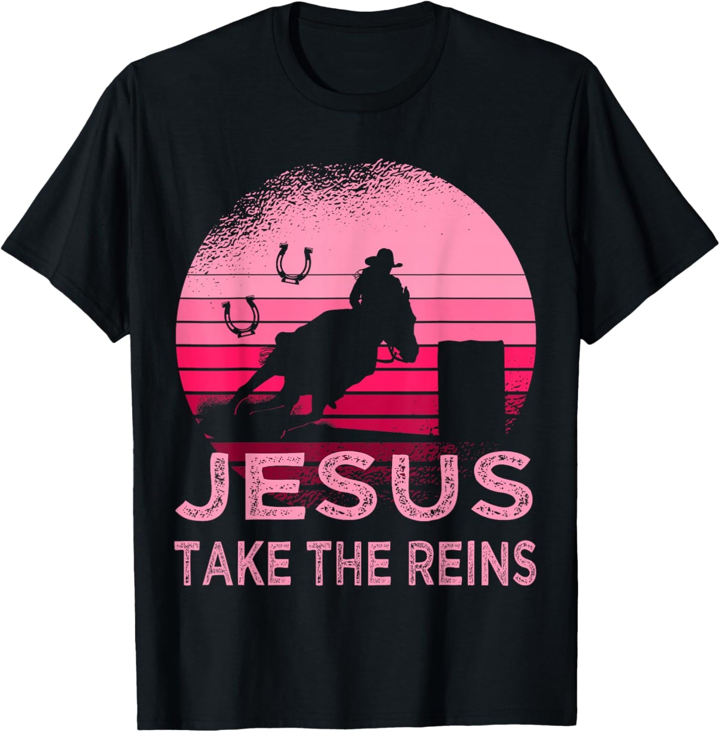 Pink Retro Horse Barrel Racing Jesus Take the Reins Rodeo T-Shirt - T-Shirt | Black