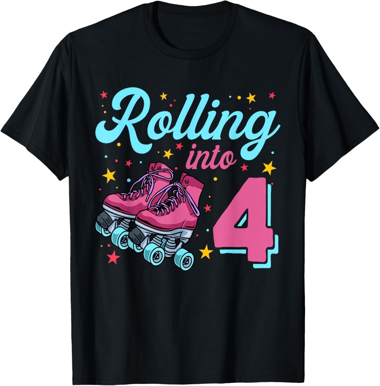 4th Birthday Shirt For Girls, Roller Skates Rolling Into 4 T-Shirt - T-Shirt | Black