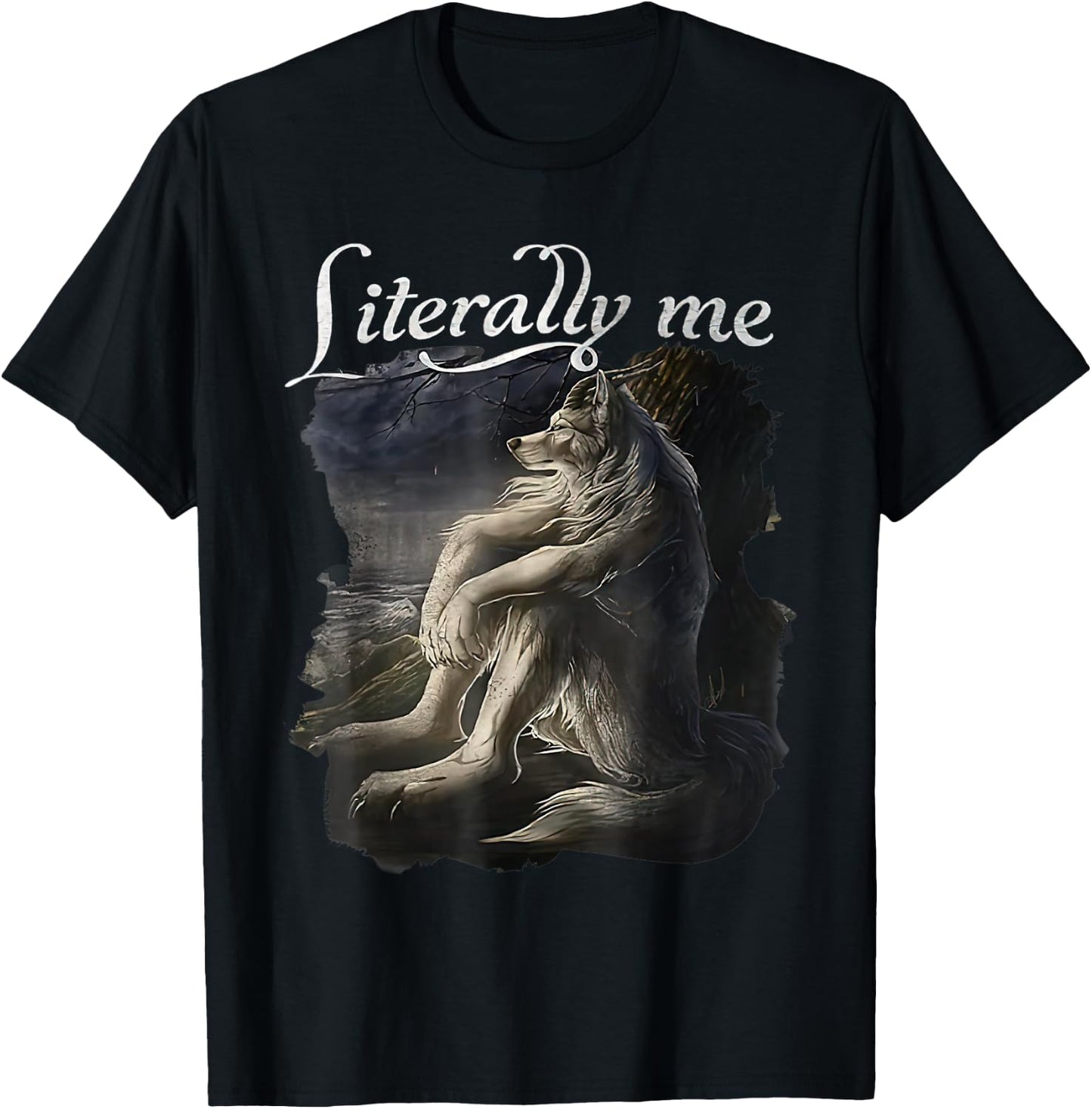 Sitting Wolf Literally Me Wolf Funny Dank Meme T-Shirt - T-Shirt | Black