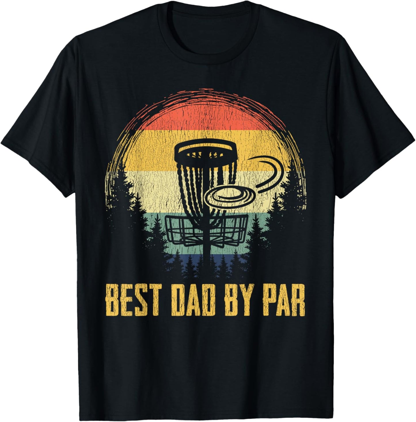 Best Dad By Par Funny Disc Golf Vintage Frisbee Father's Day T-Shirt - T-Shirt | Black