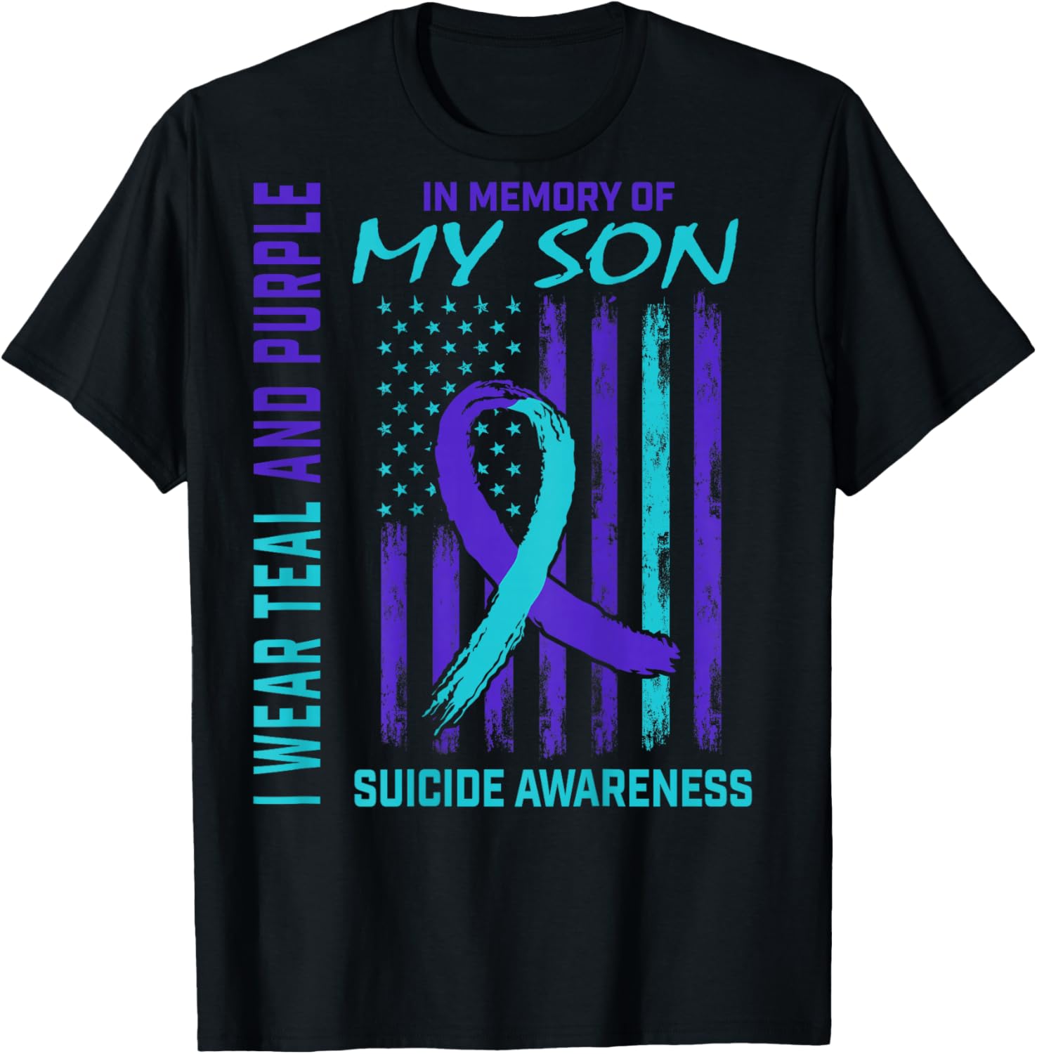 Teal Purple Ribbon Suicide Awareness USA Flag Son Back Print T-Shirt - T-Shirt | Black