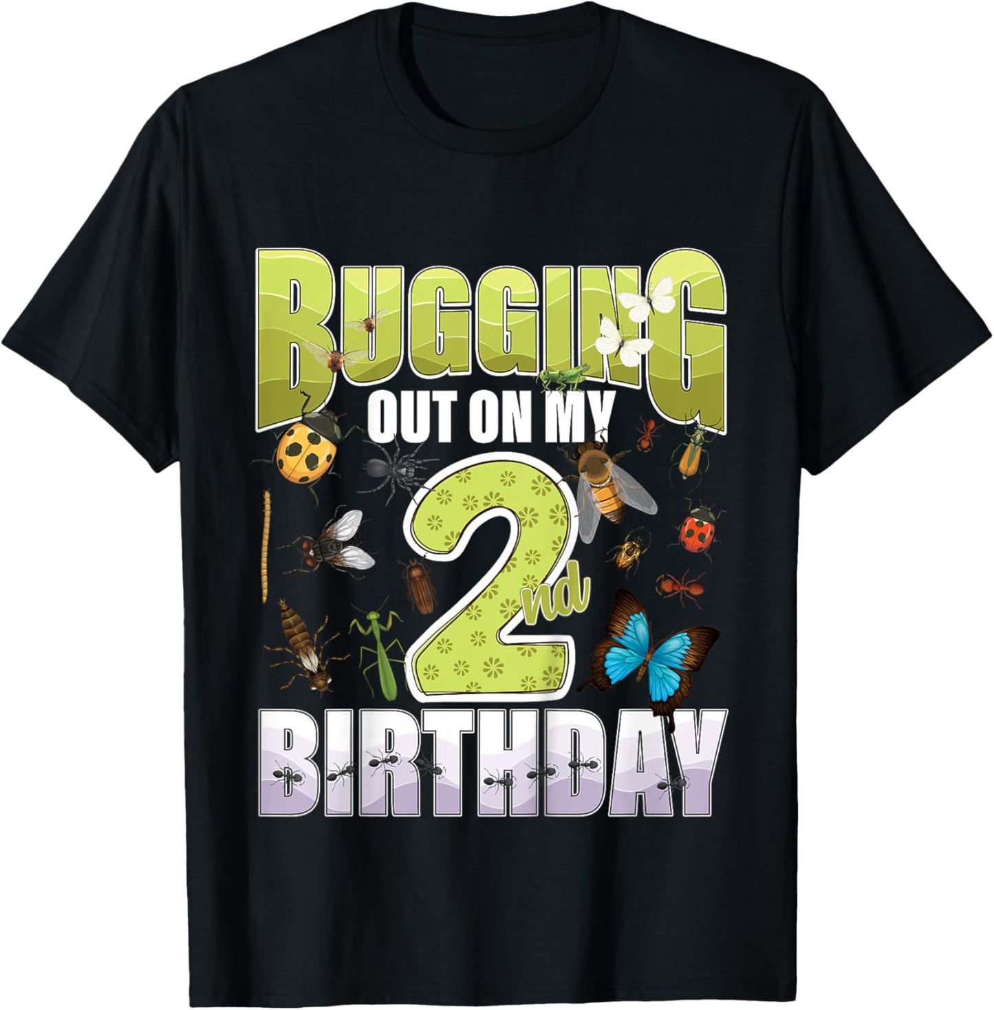 2 Year old Insect Lovers Bugging Out On My 2nd Birthday Bug T-Shirt - T-Shirt | Black