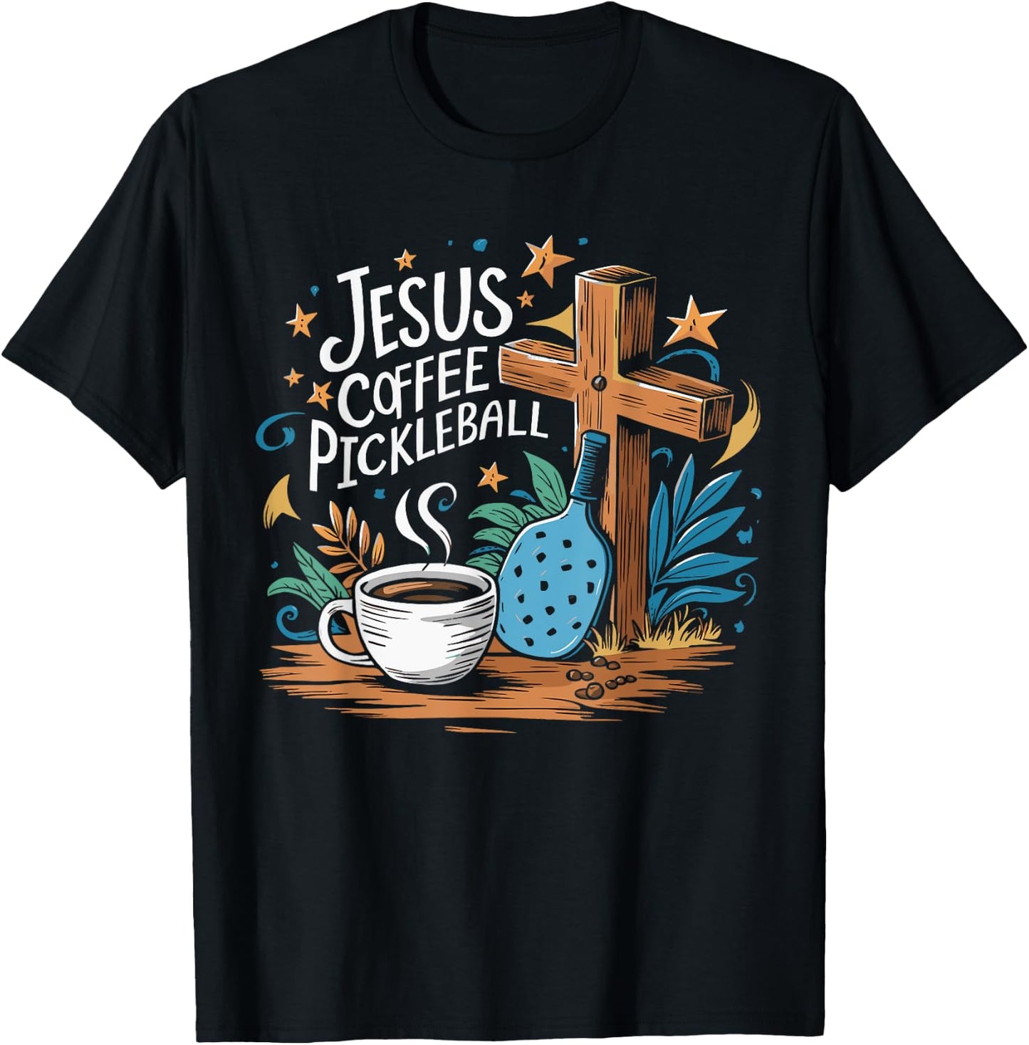 Jesus Coffee Pickleball T-Shirt - T-Shirt | Black