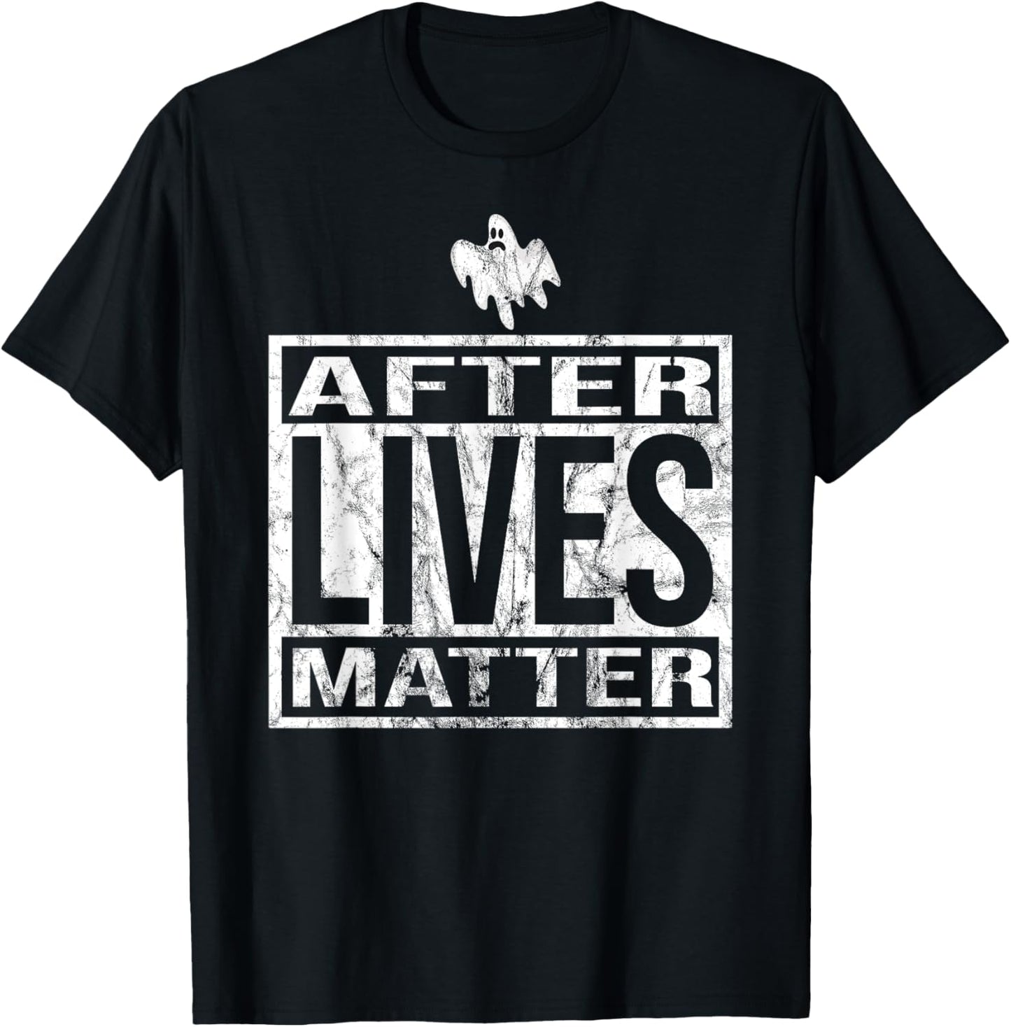 After Lives Matter for Ghost Hunting Paranormal investigator T-Shirt - T-Shirt | Black