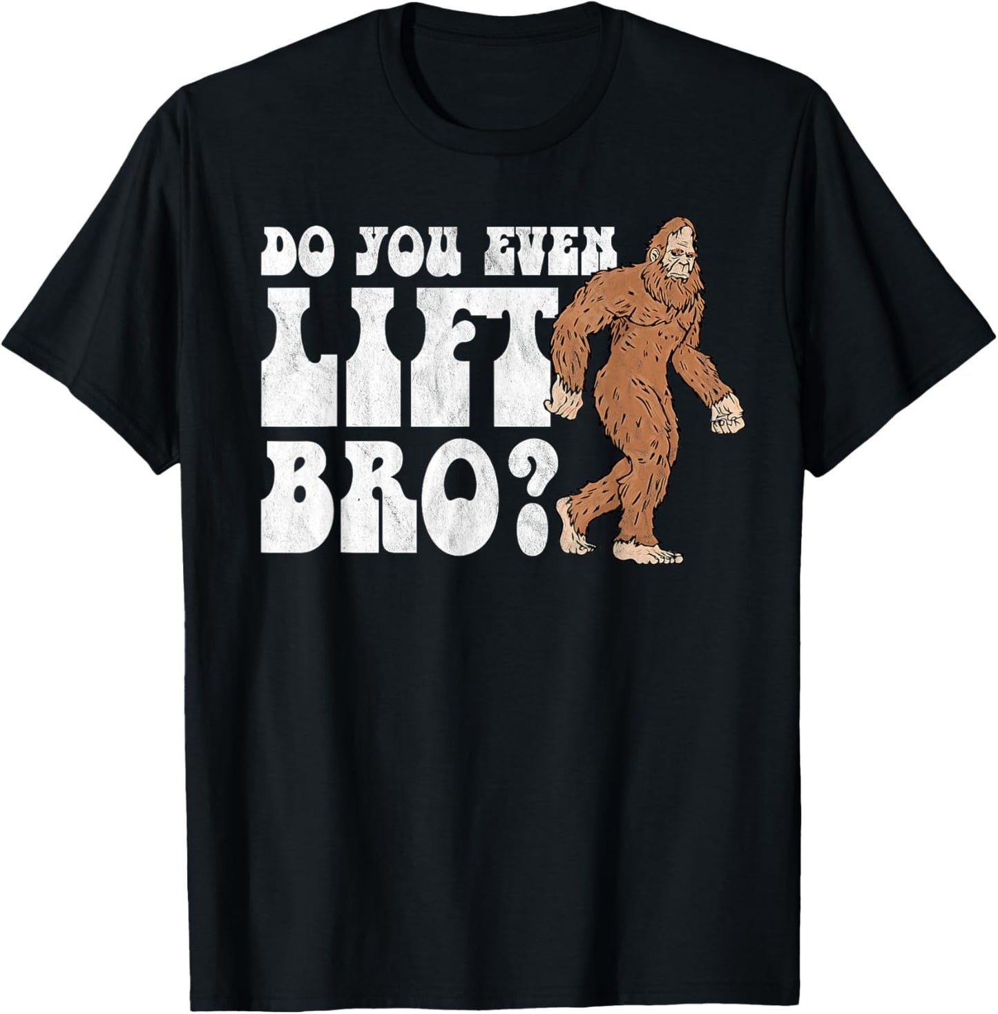 Do You Even Lift Bro Funny Fitness Weightlifting Vintage T-Shirt - T-Shirt | Black