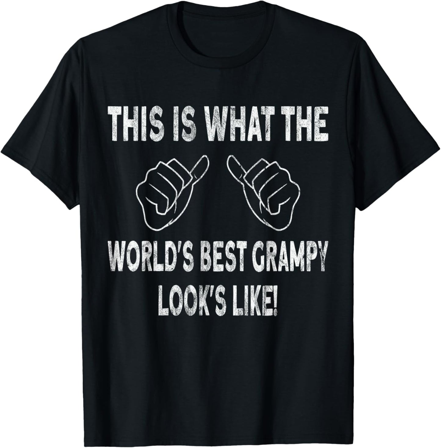 This is what the world's best grampy looks like T-Shirt - T-Shirt | Black