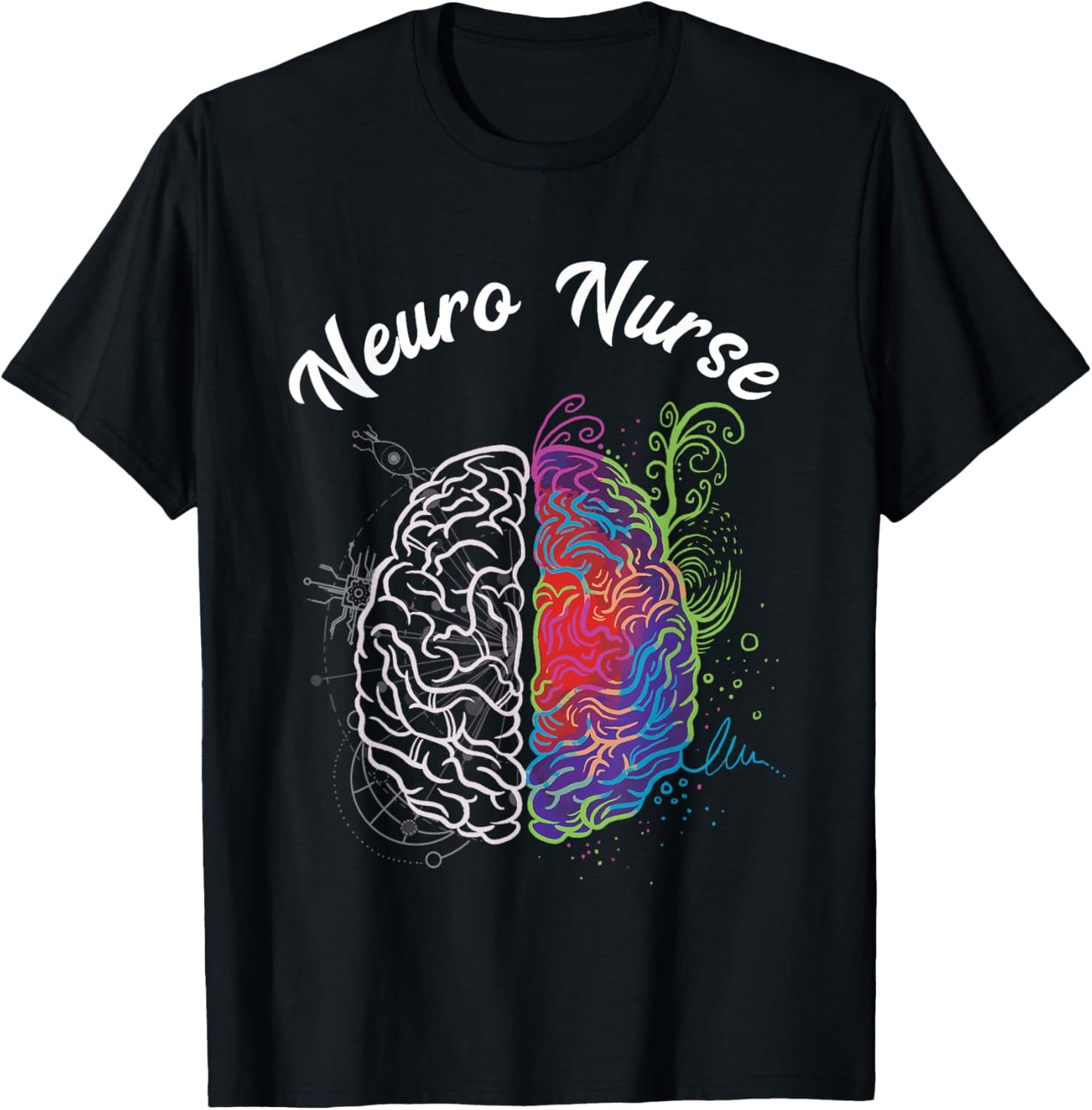 Neuro Nurse Neuro Science Brain Nurselife Nursing Student T-Shirt - T-Shirt | Black
